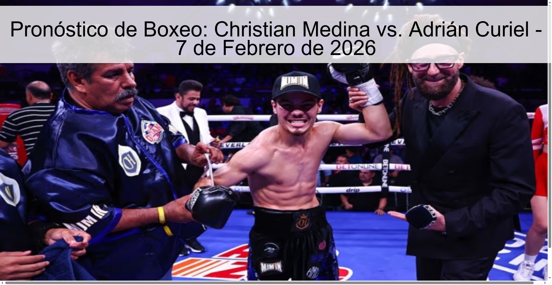 Pronóstico de Boxeo: Christian Medina vs. Adrián Curiel - 7 de Febrero de 2026