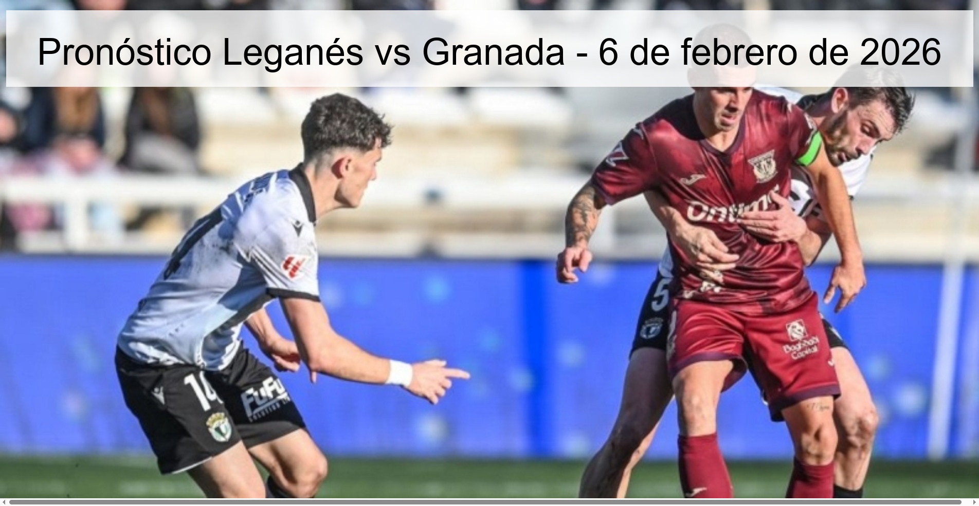 Leganés vs Granada Prediction - February 6, 2026