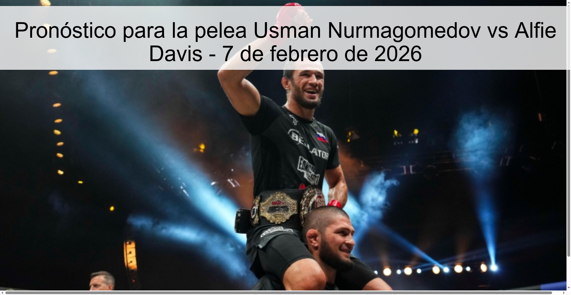 Pronóstico para la pelea Usman Nurmagomedov vs Alfie Davis - 7 de febrero de 2026