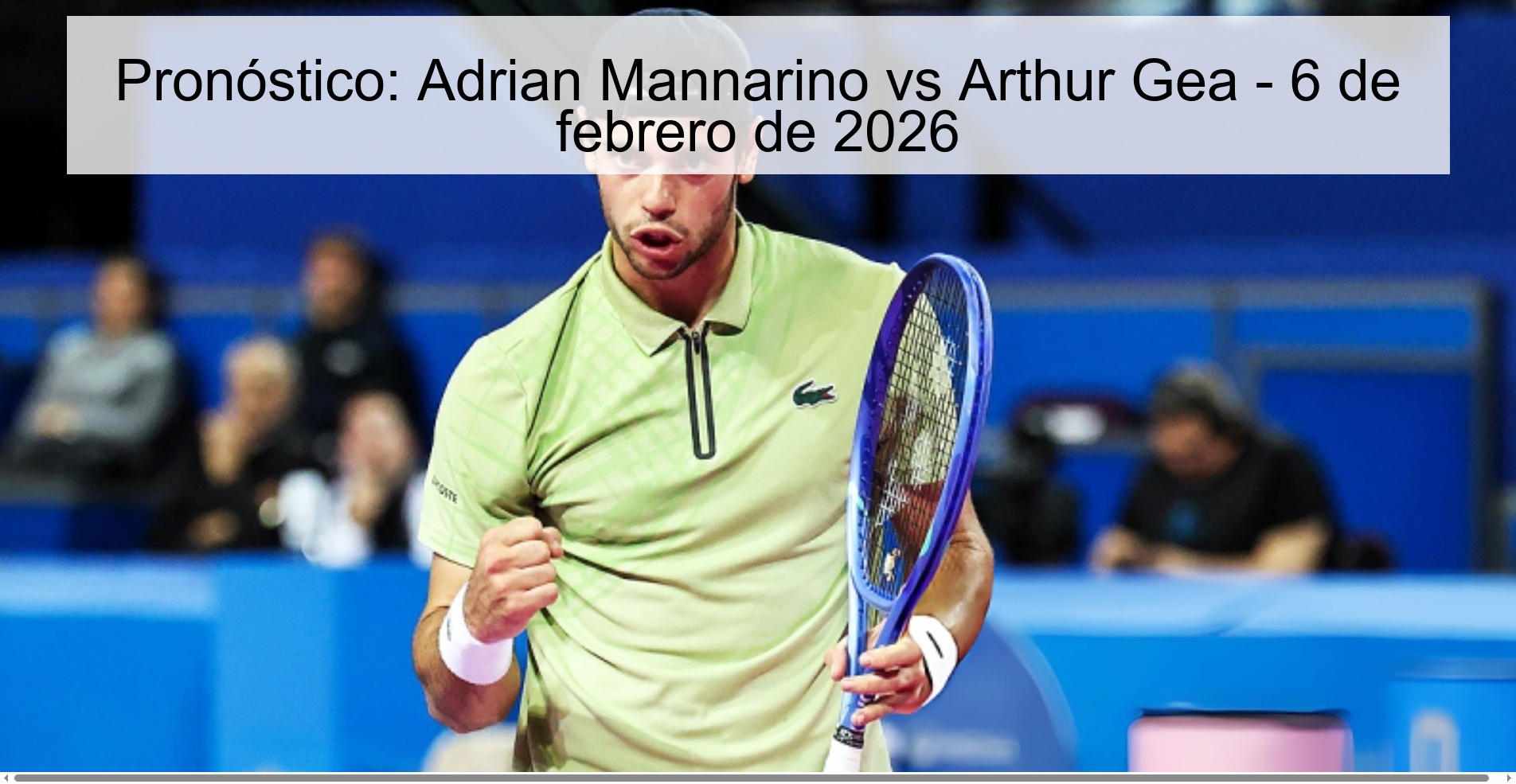 Prediction: Adrian Mannarino vs Arthur Gea - February 6, 2026