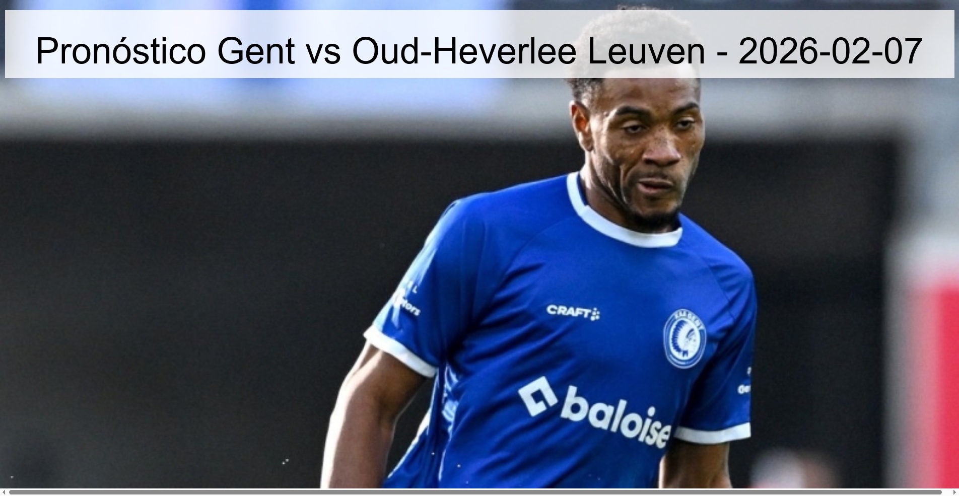 Pronóstico Gent vs Oud-Heverlee Leuven - 2026-02-07