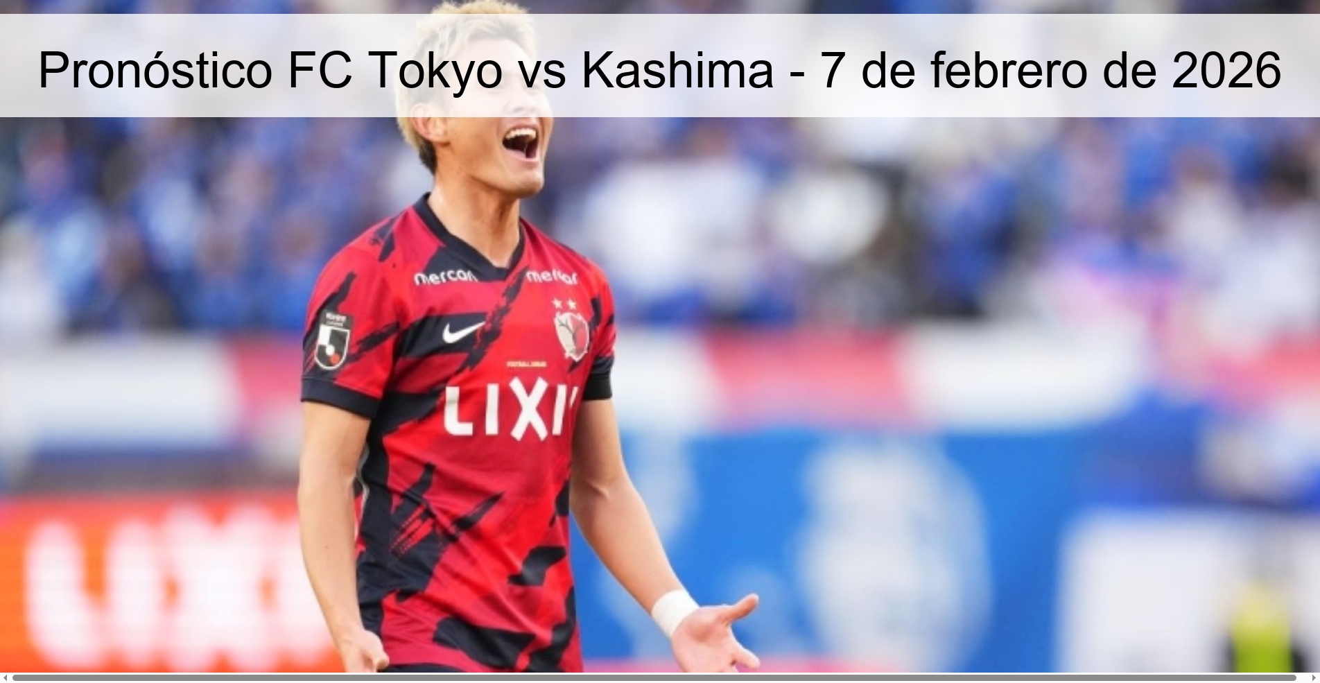 Pronóstico FC Tokyo vs Kashima - 7 de febrero de 2026