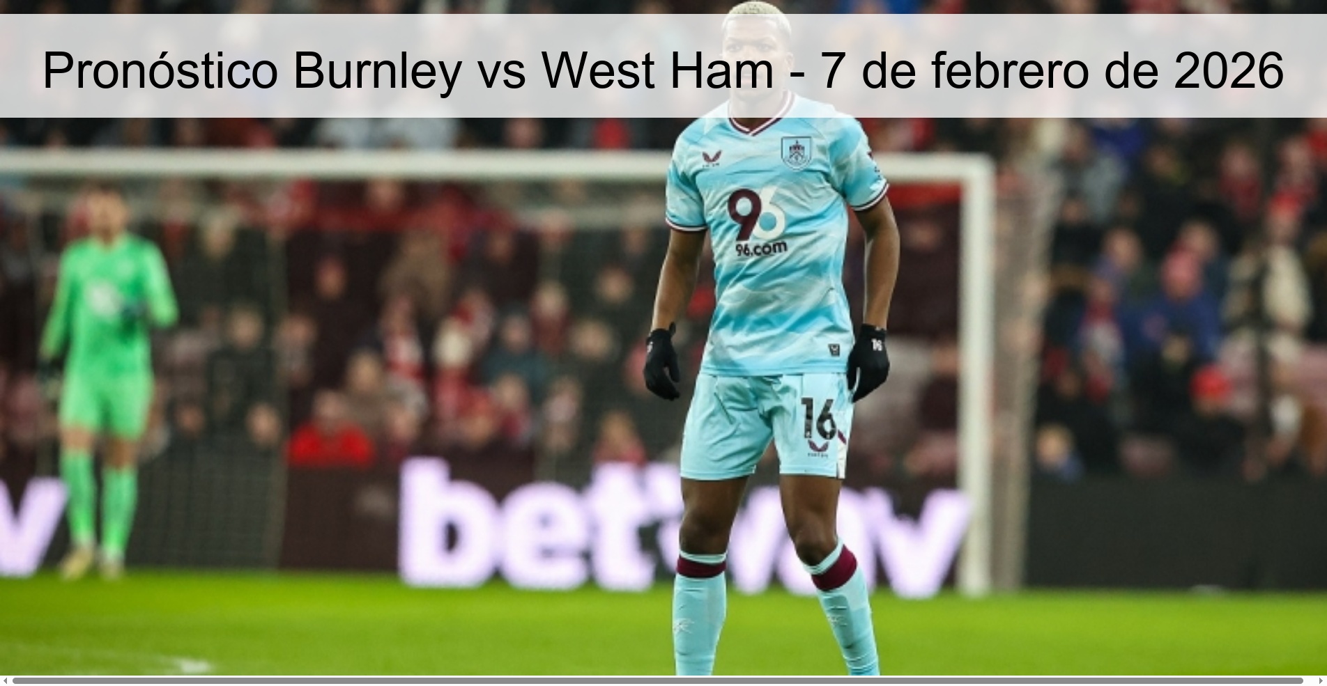Burnley vs West Ham Prediction – February 7, 2026