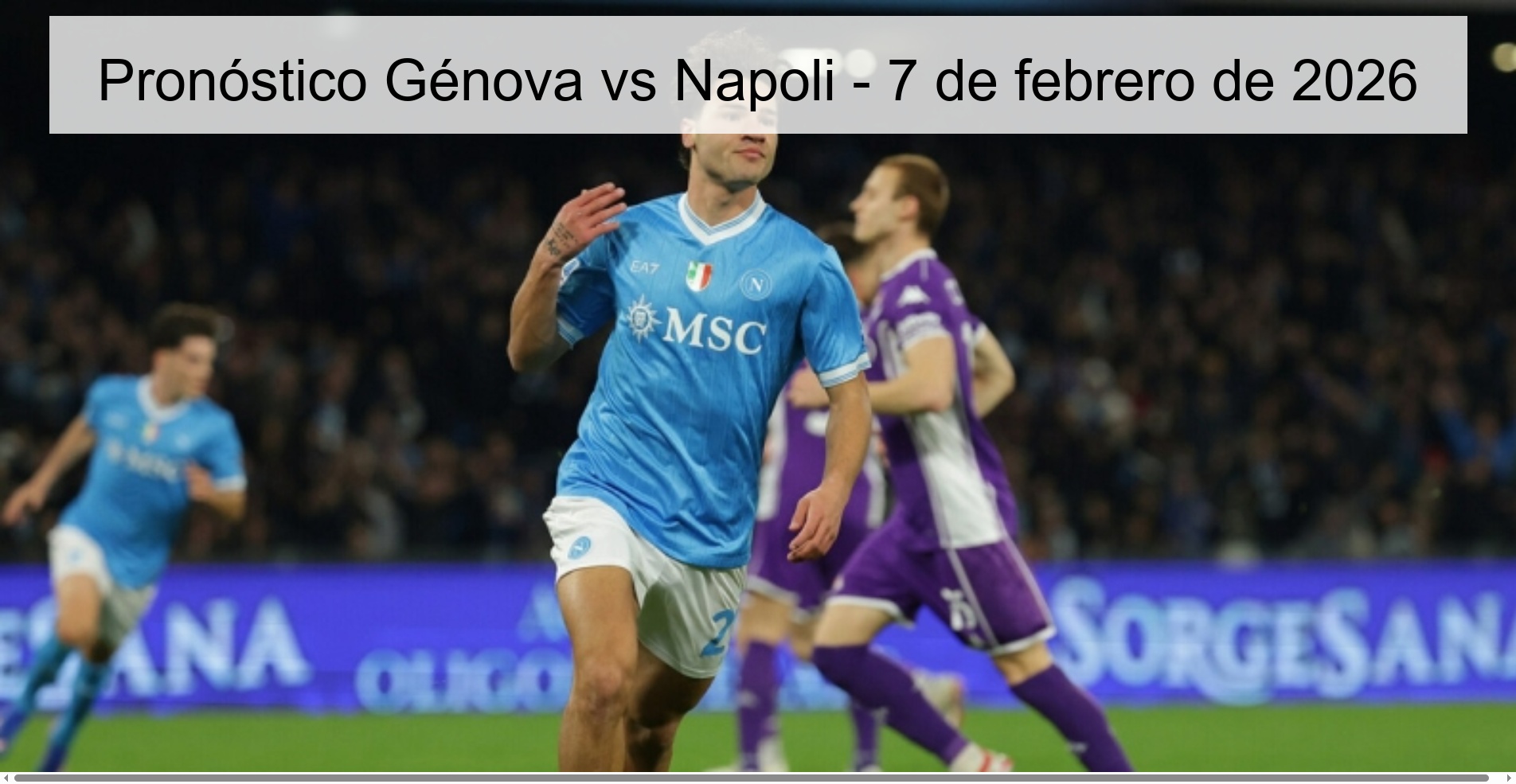 Pronóstico Génova vs Napoli - 7 de febrero de 2026