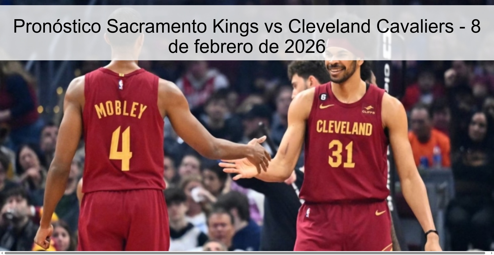 Sacramento Kings vs Cleveland Cavaliers Prediction – February 8, 2026