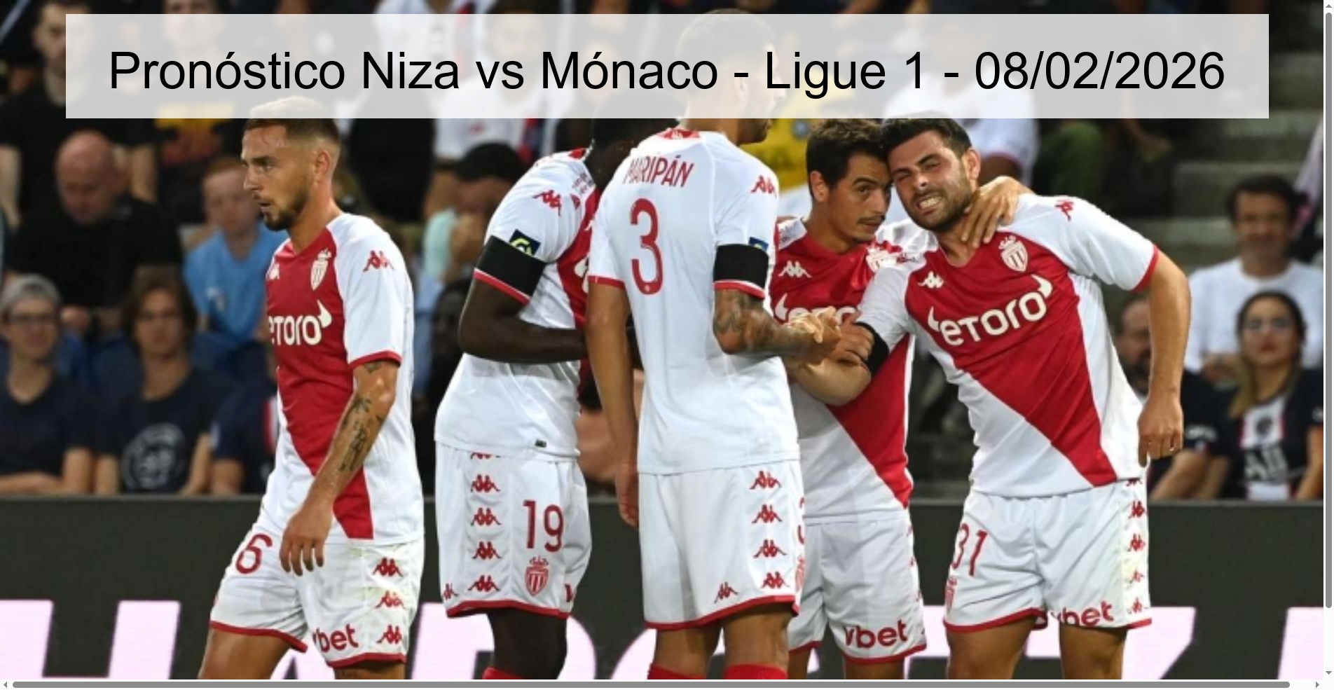 Pronóstico Niza vs Mónaco - Ligue 1 - 08/02/2026