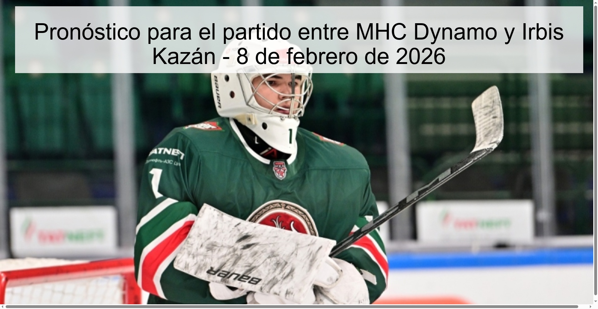 Prediction for the match between MHC Dynamo and Irbis Kazan - February 8, 2026