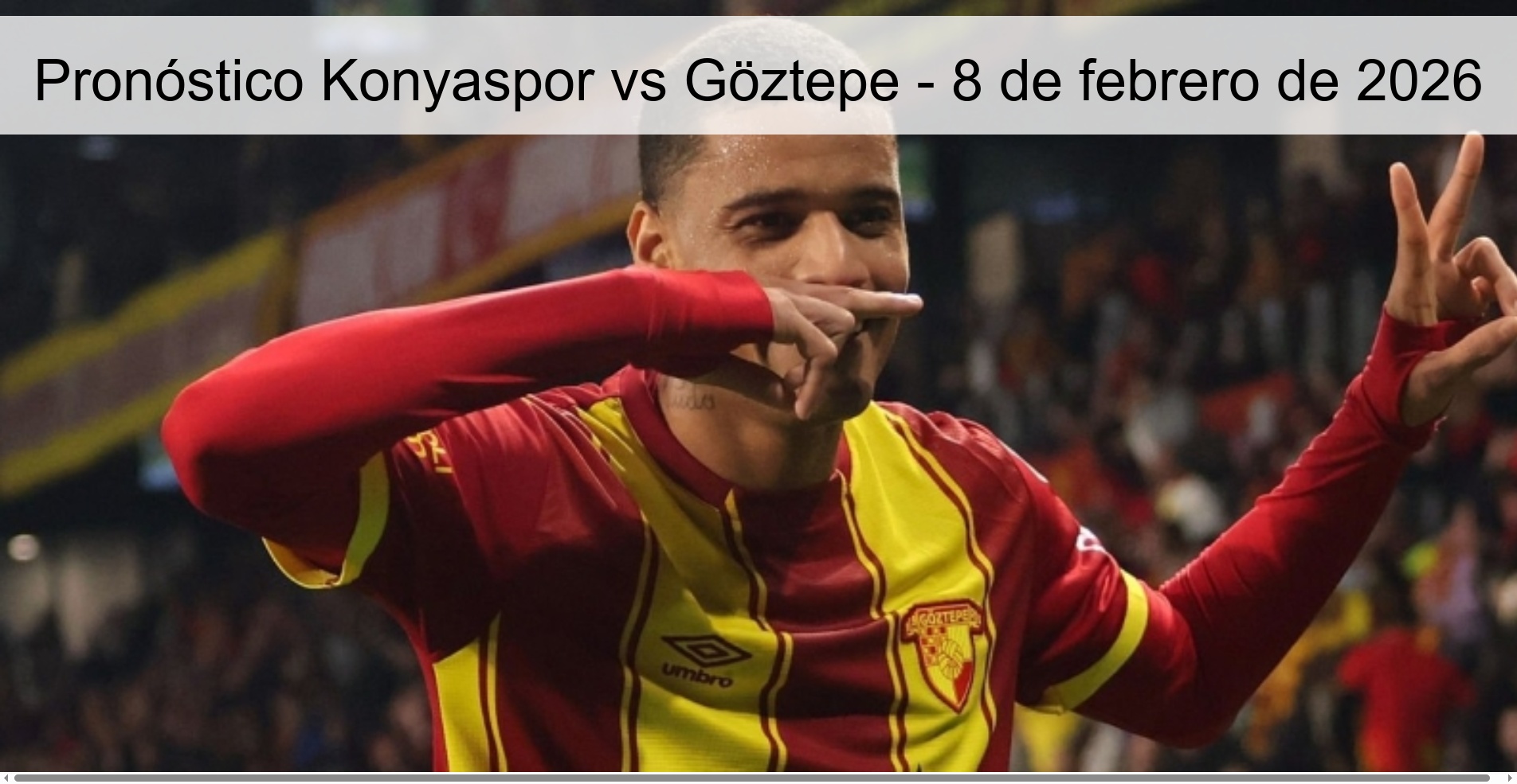 Pronóstico Konyaspor vs Göztepe - 8 de febrero de 2026