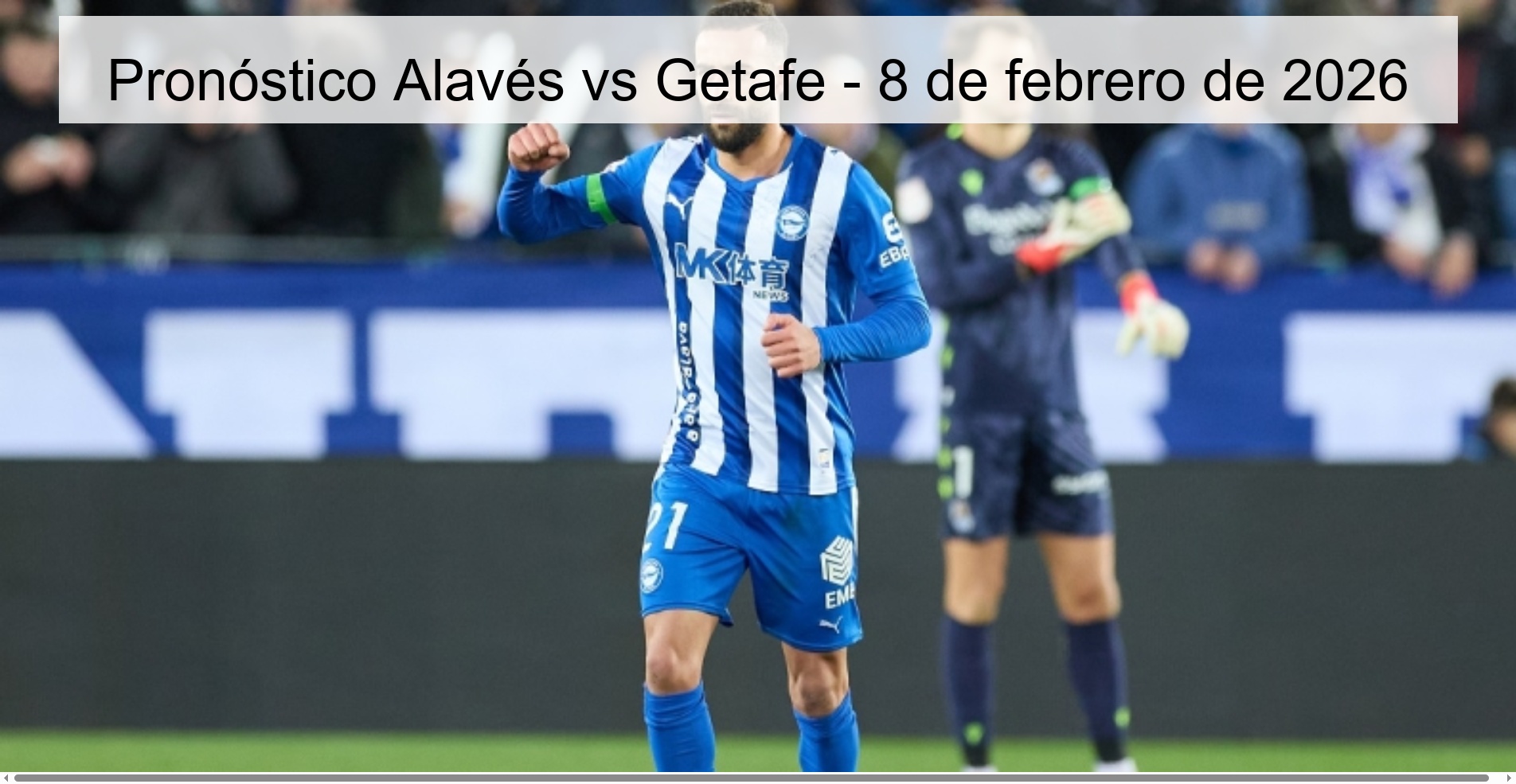 Pronóstico Alavés vs Getafe - 8 de febrero de 2026