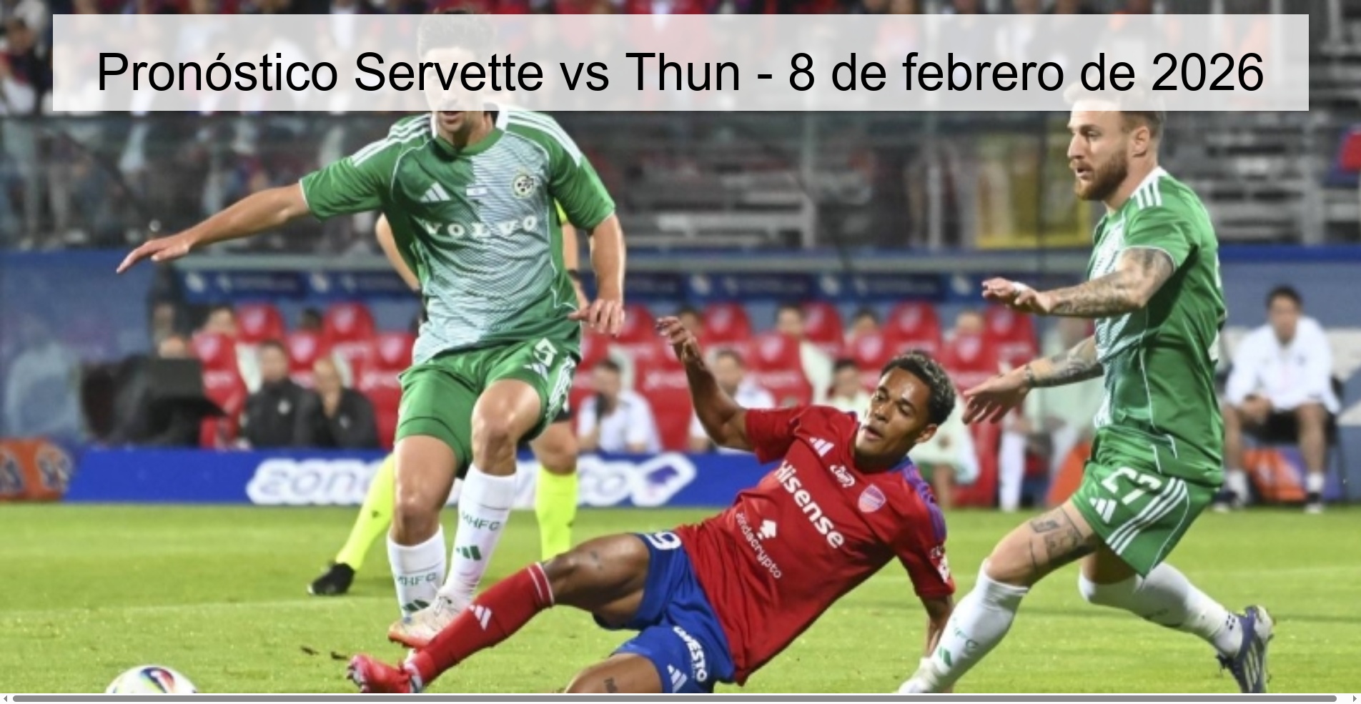 Pronóstico Servette vs Thun - 8 de febrero de 2026