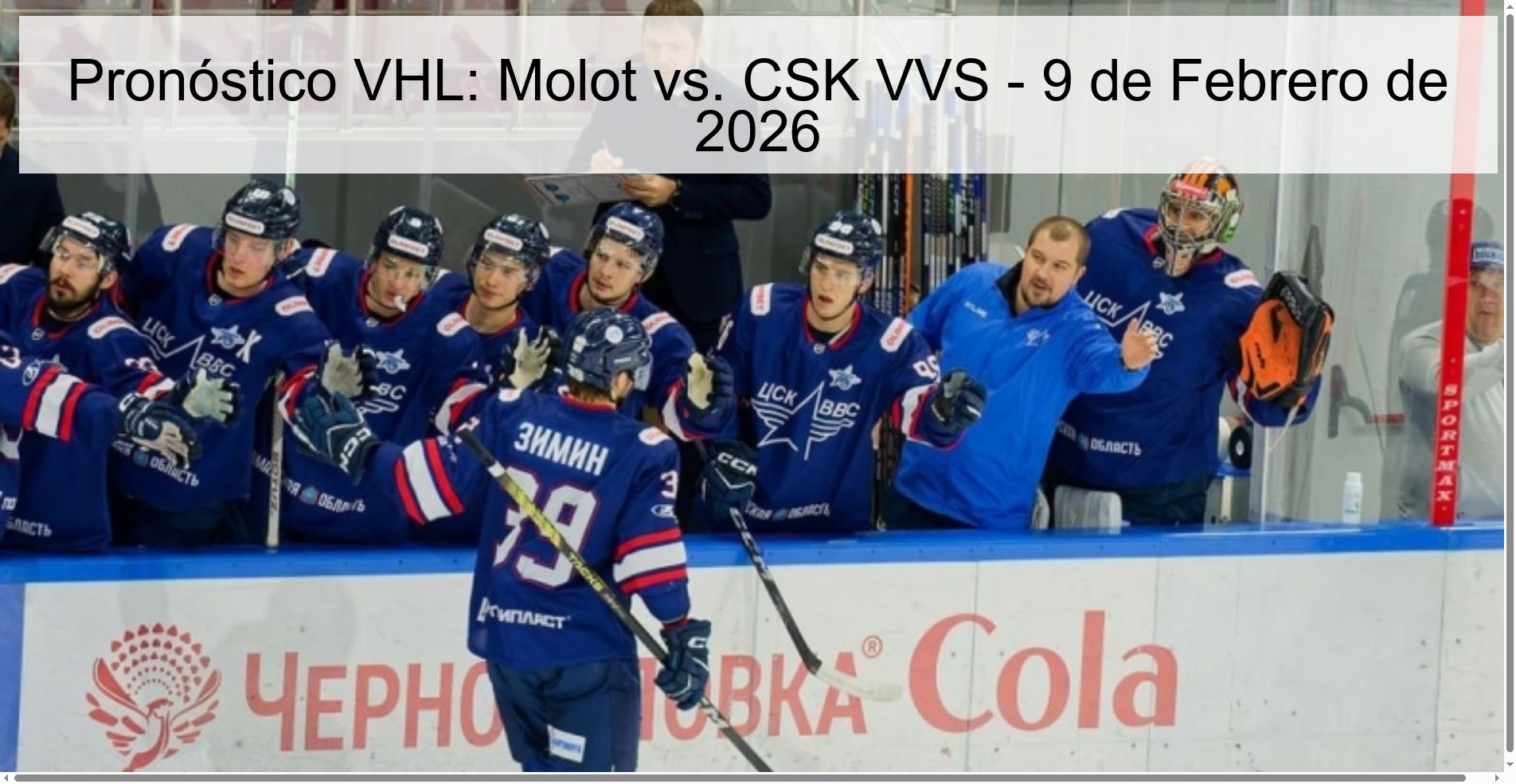 Pronóstico VHL: Molot vs. CSK VVS - 9 de Febrero de 2026