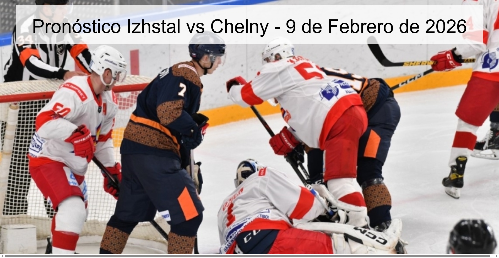 Izhstal vs Chelny Prediction – February 9, 2026