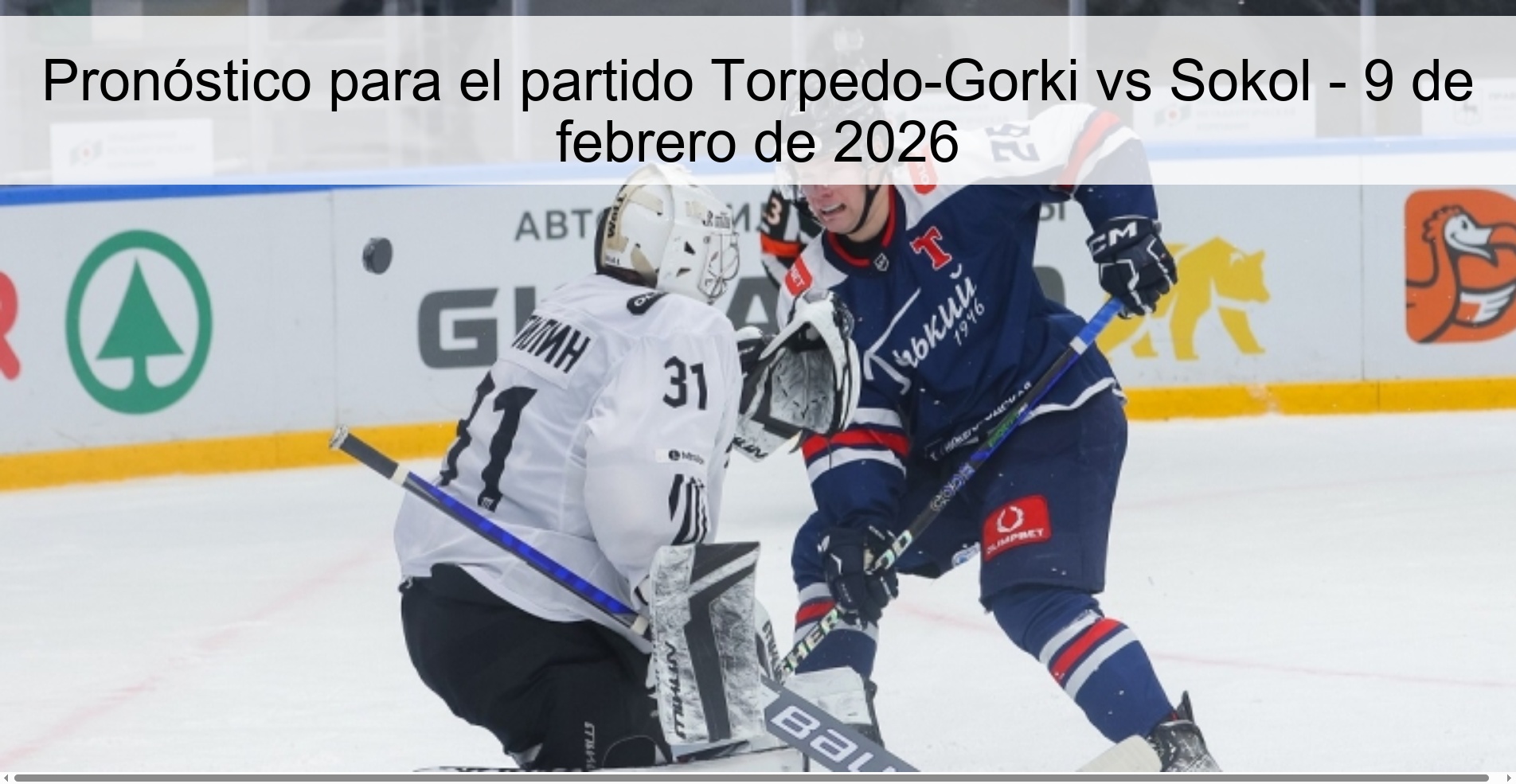 Pronóstico para el partido Torpedo-Gorki vs Sokol - 9 de febrero de 2026