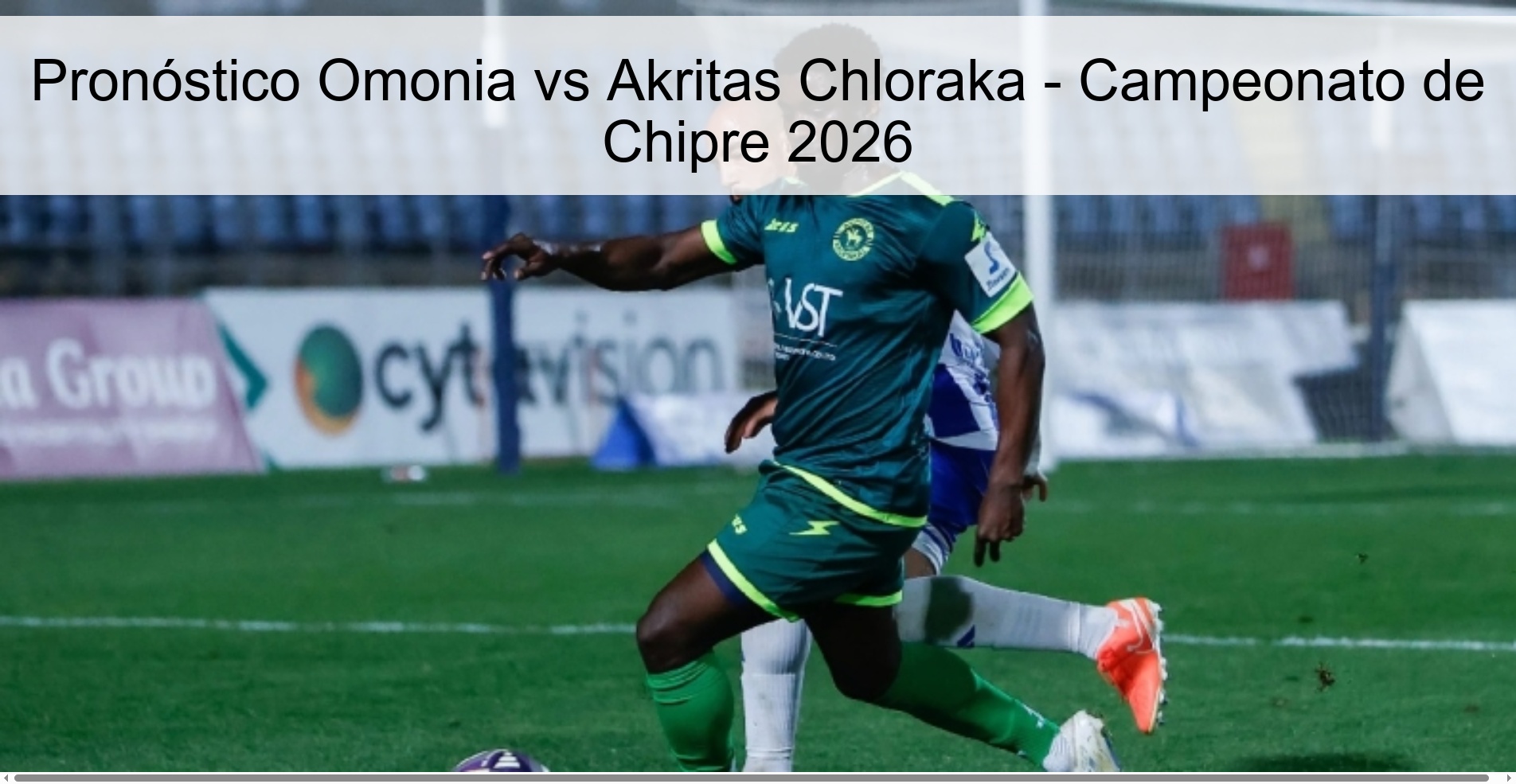 Omonia vs Akritas Chloraka Prediction – Cyprus Championship 2026