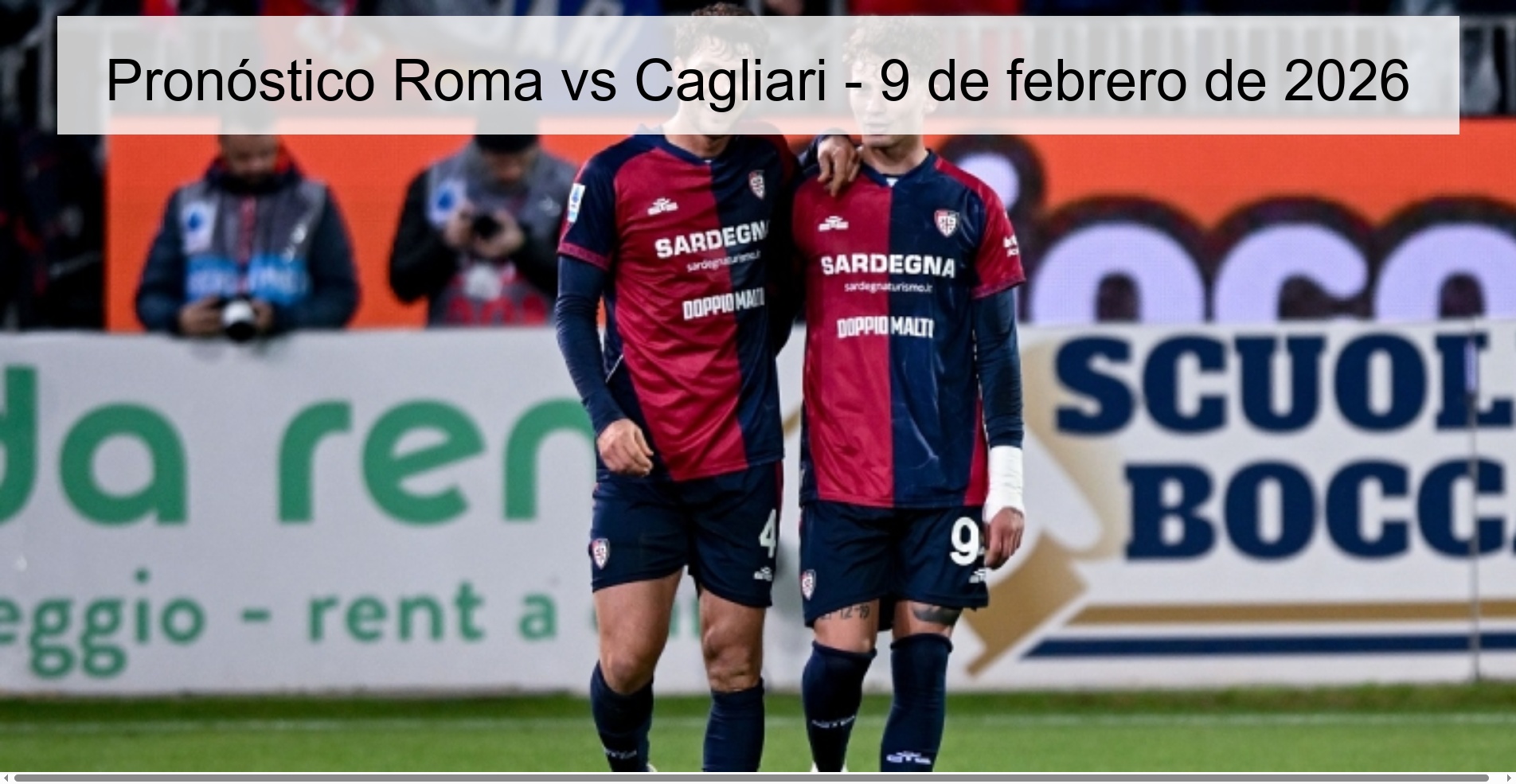 Pronóstico Roma vs Cagliari - 9 de febrero de 2026