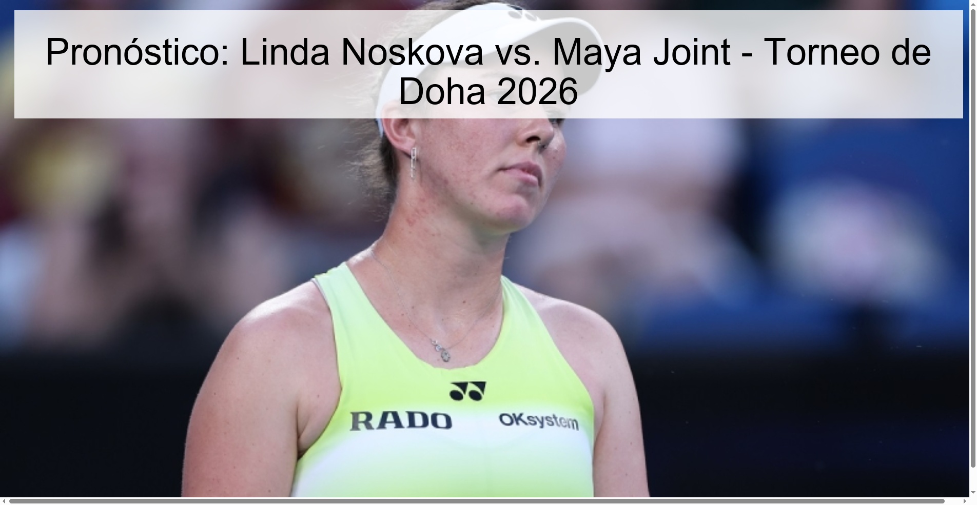 Pronóstico: Linda Noskova vs. Maya Joint - Torneo de Doha 2026