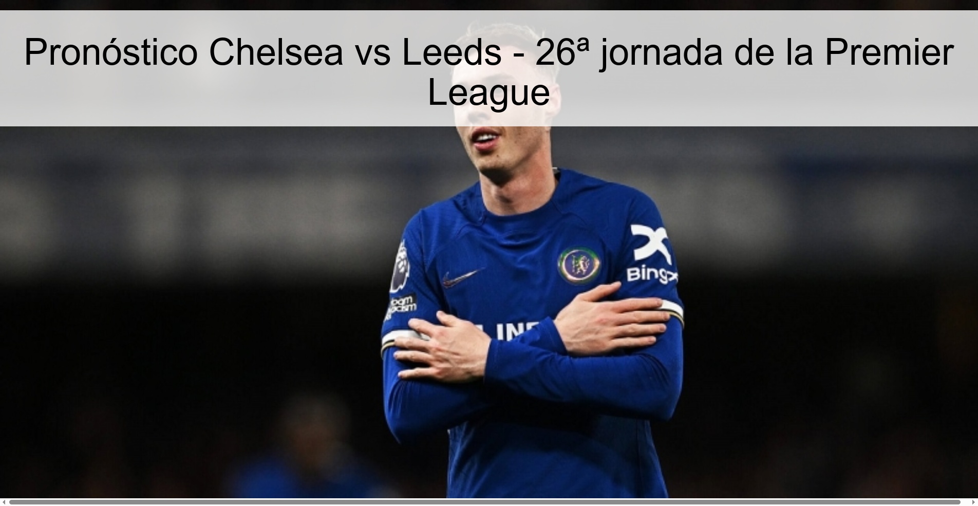 Pronóstico Chelsea vs Leeds - 26ª jornada de la Premier League