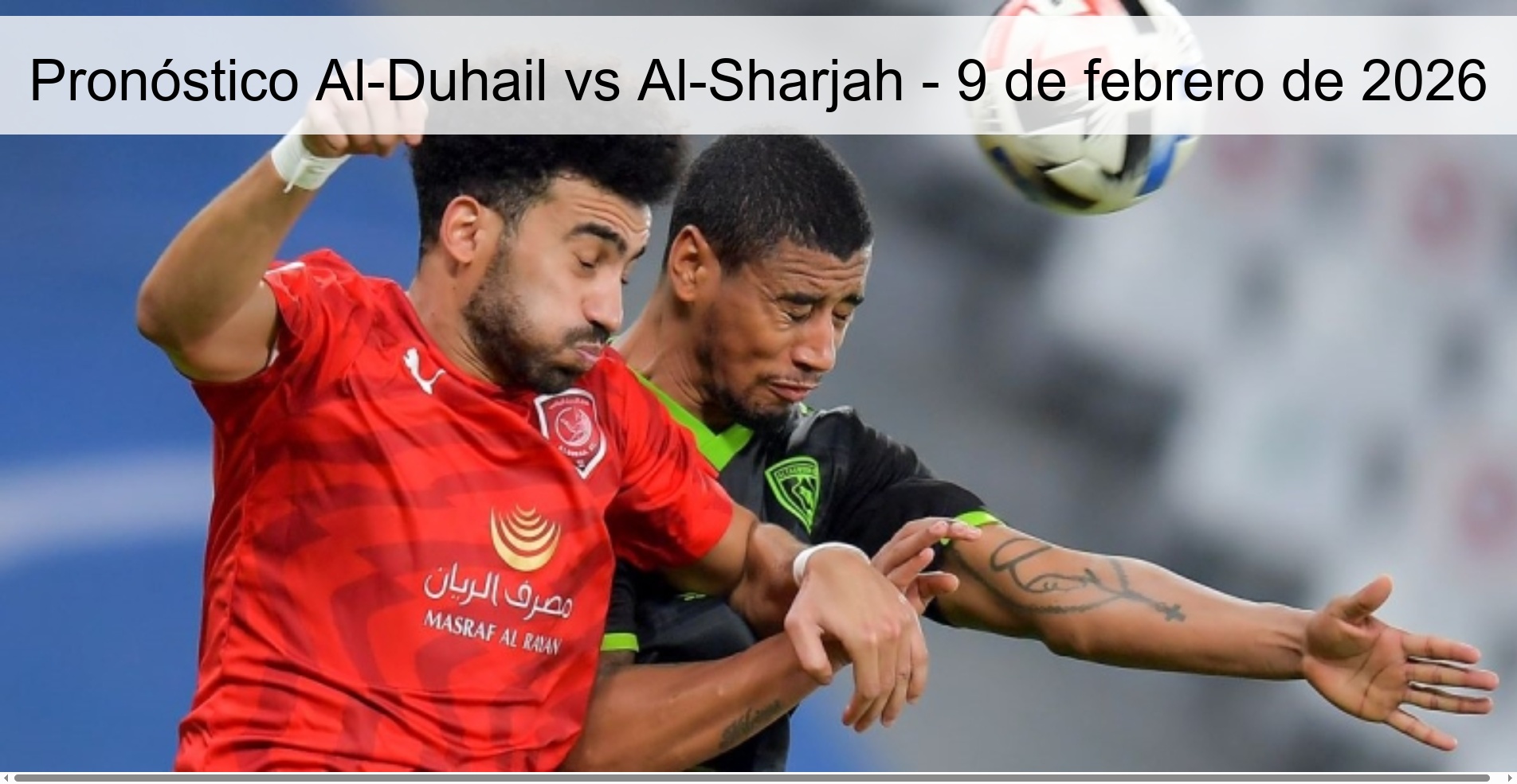 Pronóstico Al-Duhail vs Al-Sharjah - 9 de febrero de 2026