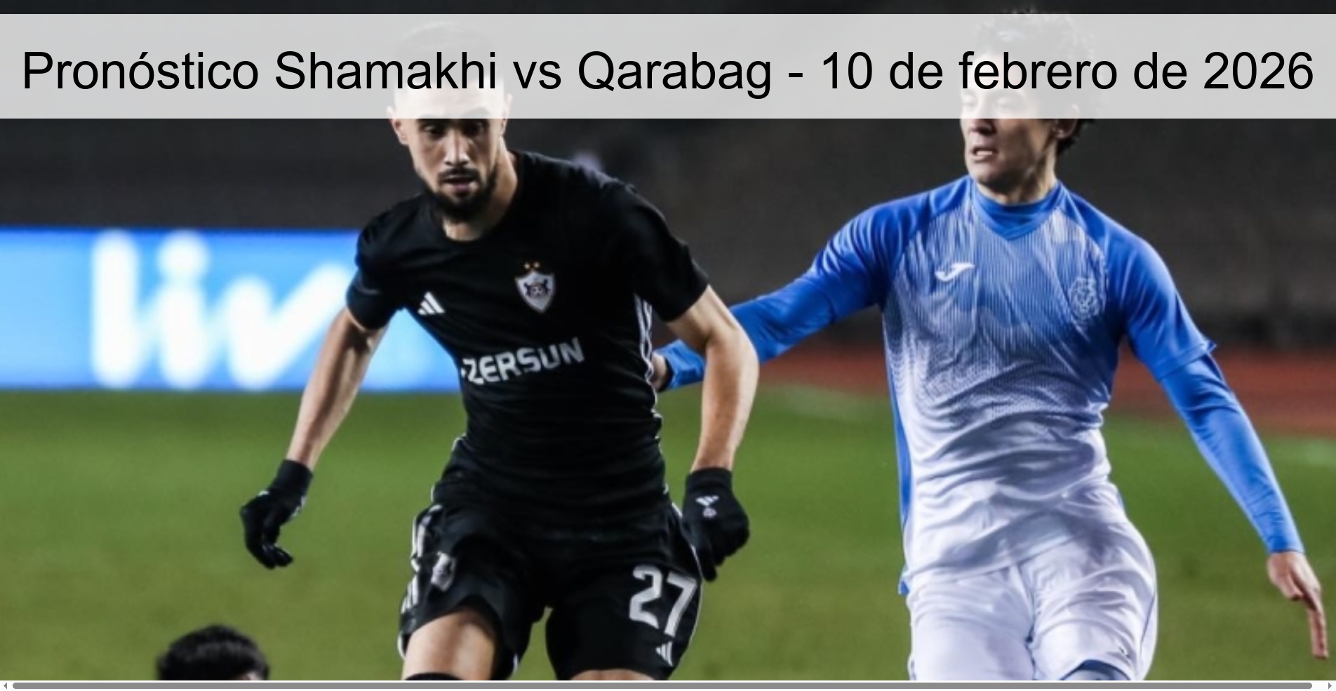 Shamakhi vs Qarabag Prediction – February 10, 2026