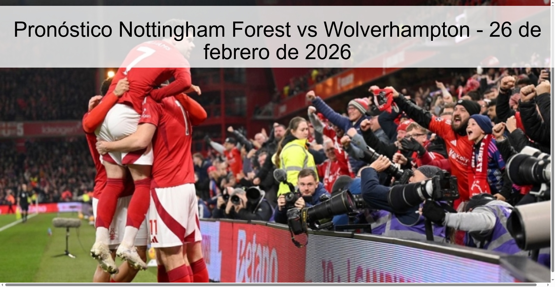 Pronóstico Nottingham Forest vs Wolverhampton - 26 de febrero de 2026