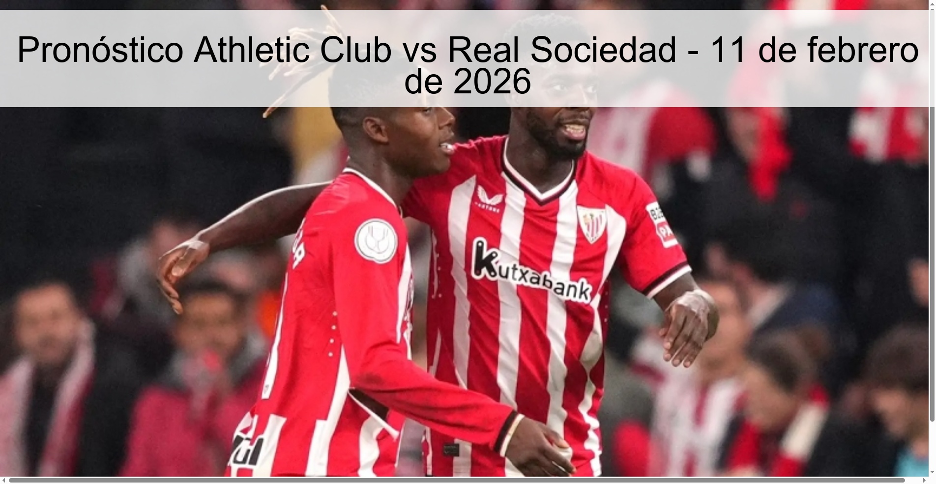 Pronóstico Athletic Club vs Real Sociedad - 11 de febrero de 2026