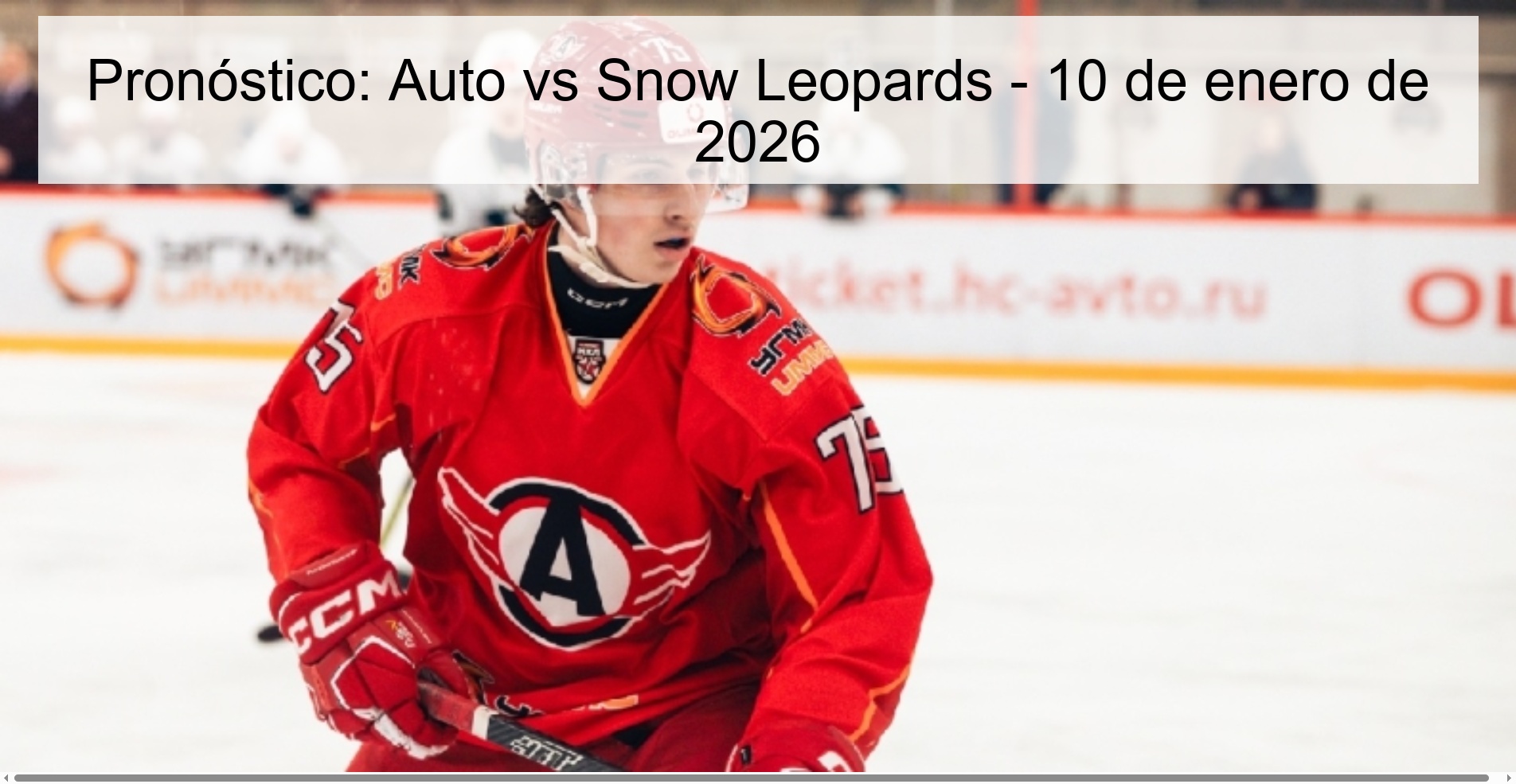 Pronóstico: Auto vs Snow Leopards - 10 de enero de 2026