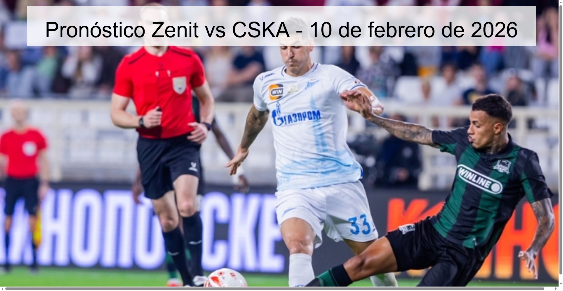 Pronóstico Zenit vs CSKA - 10 de febrero de 2026