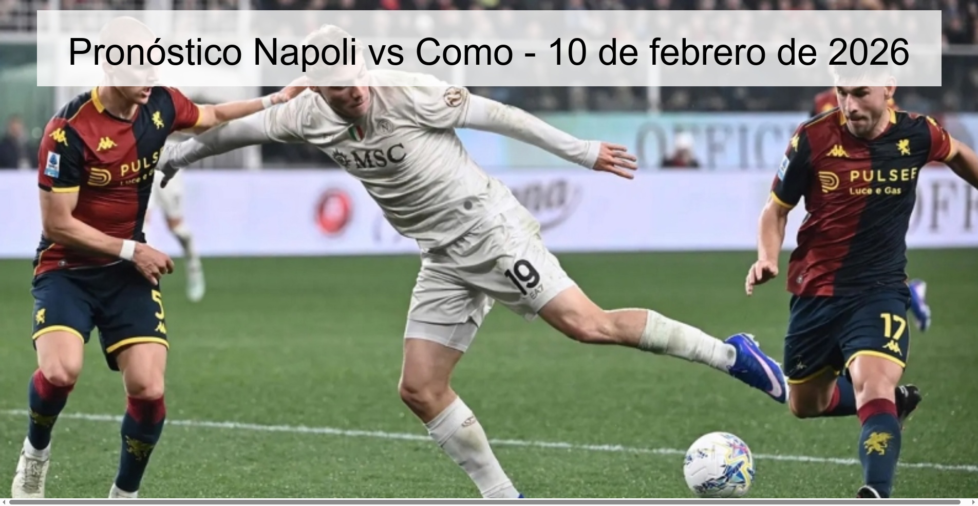 Pronóstico Napoli vs Como - 10 de febrero de 2026