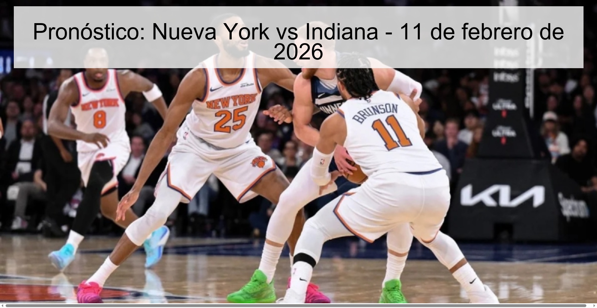 Pronóstico: Nueva York vs Indiana - 11 de febrero de 2026