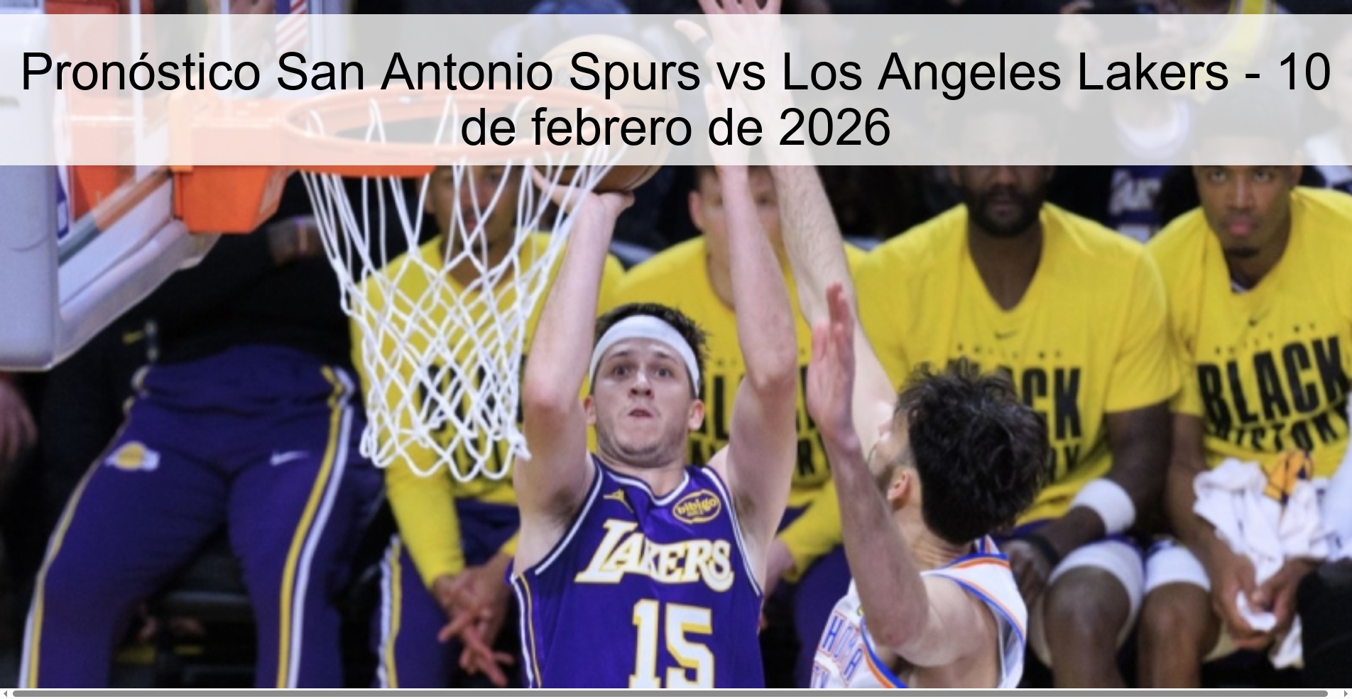 Pronóstico San Antonio Spurs vs Los Angeles Lakers - 10 de febrero de 2026