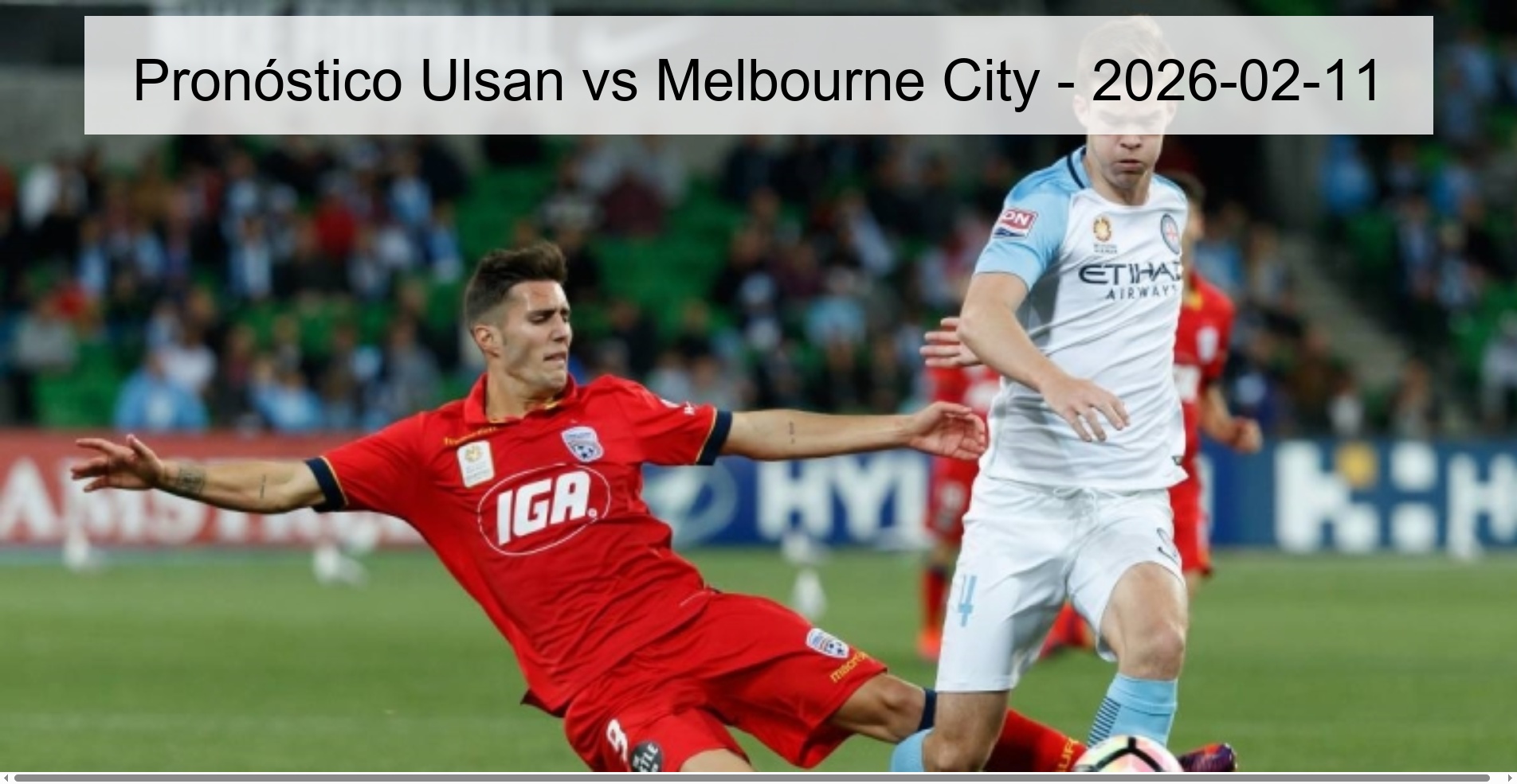 Pronóstico Ulsan vs Melbourne City - 2026-02-11
