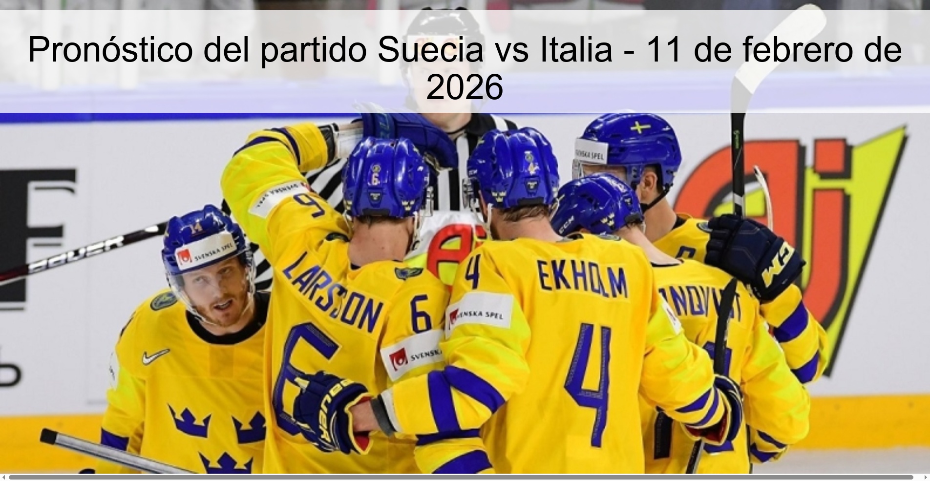 Pronóstico del partido Suecia vs Italia - 11 de febrero de 2026