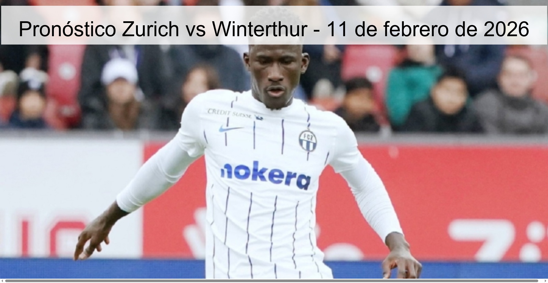Zurich vs Winterthur Prediction – February 11, 2026