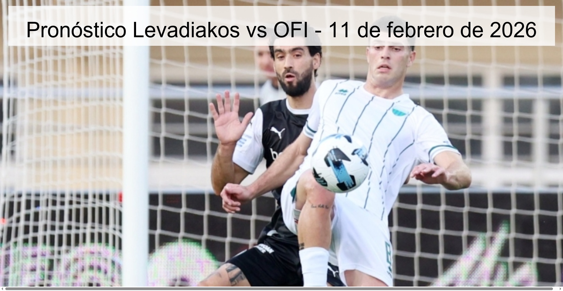 Levadiakos vs OFI Prediction – February 11, 2026