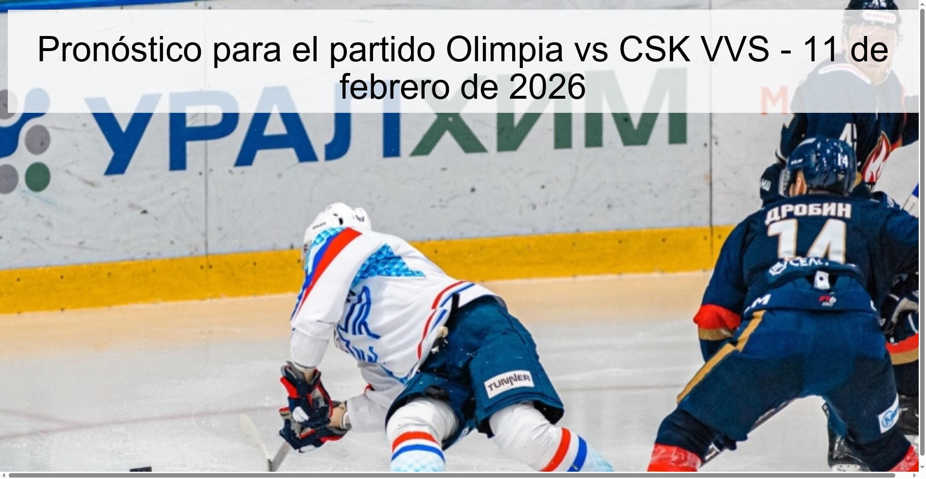 Pronóstico para el partido Olimpia vs CSK VVS - 11 de febrero de 2026