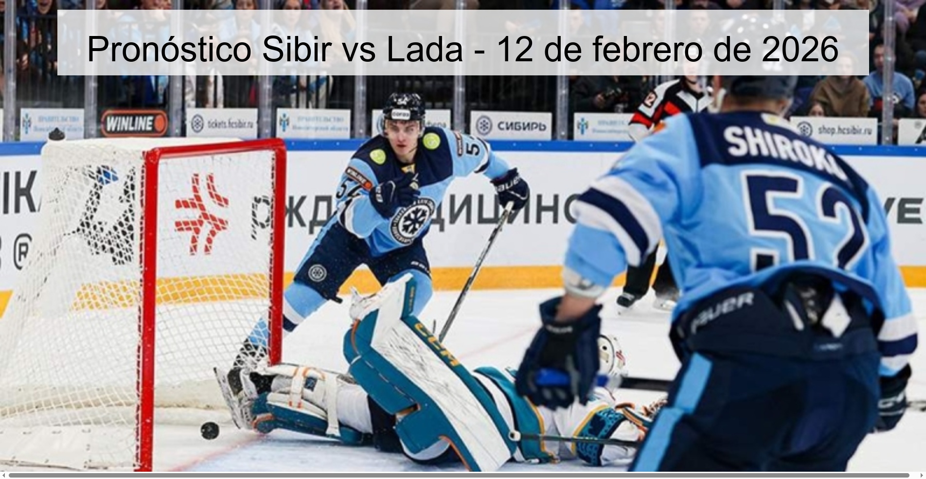 Pronóstico Sibir vs Lada - 12 de febrero de 2026