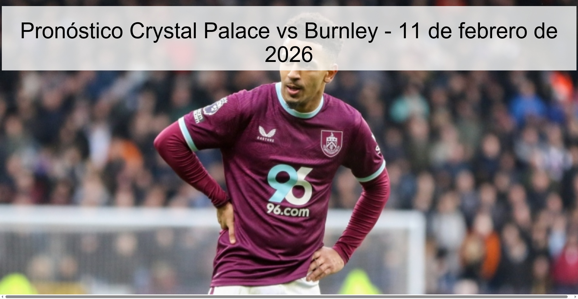 Crystal Palace vs Burnley Prediction – February 11, 2026