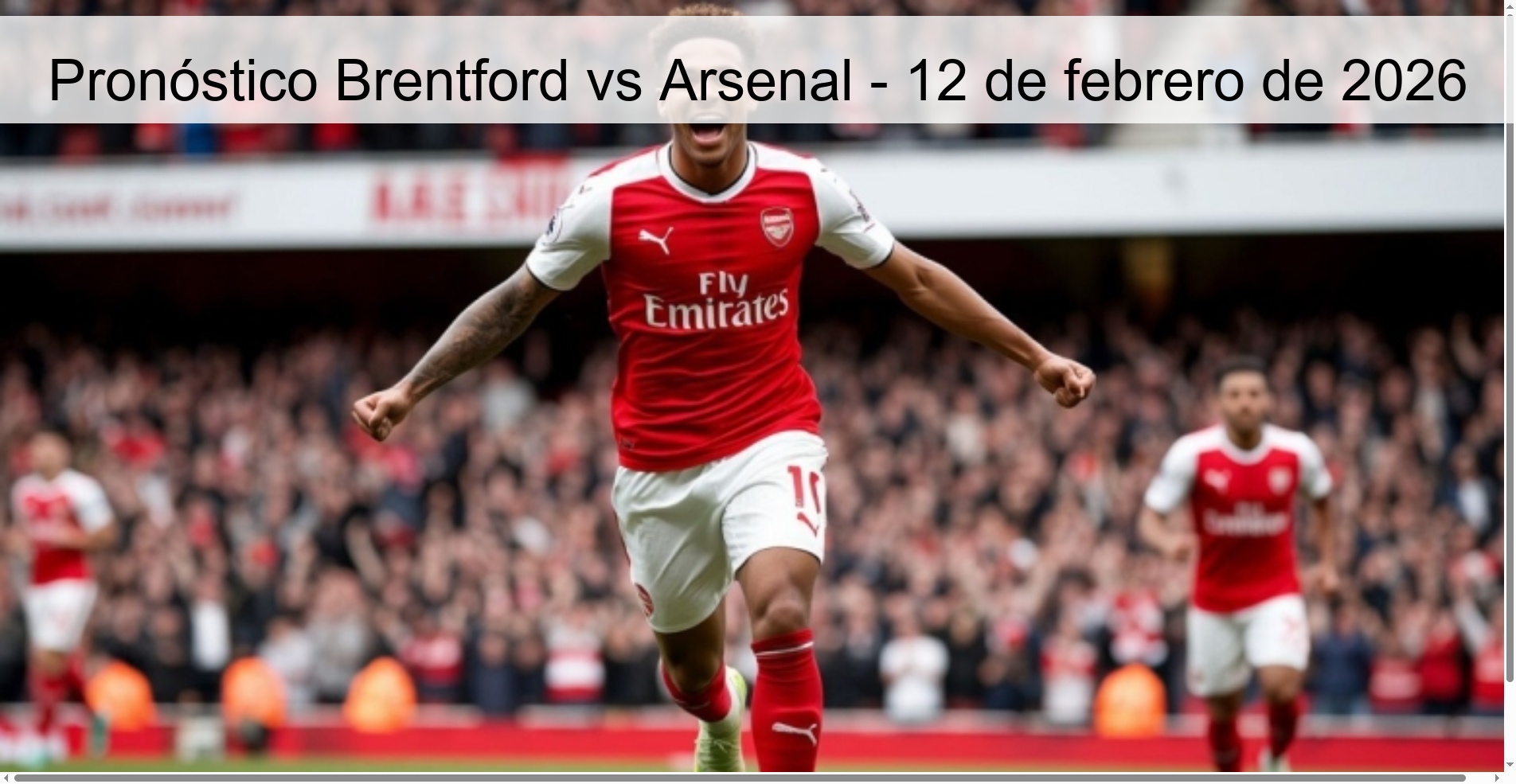 Pronóstico Brentford vs Arsenal - 12 de febrero de 2026