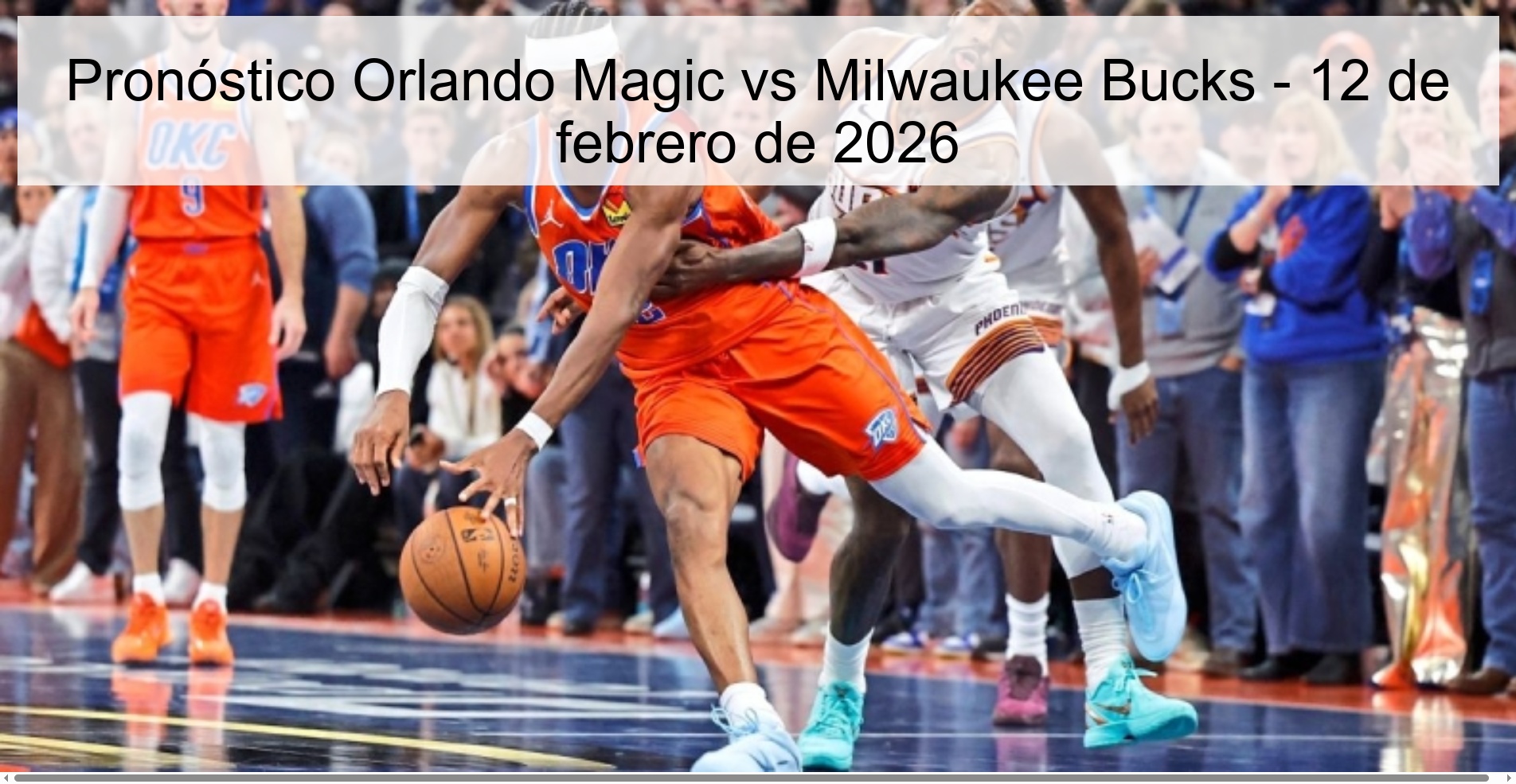 Orlando Magic vs Milwaukee Bucks Prediction - February 12, 2026
