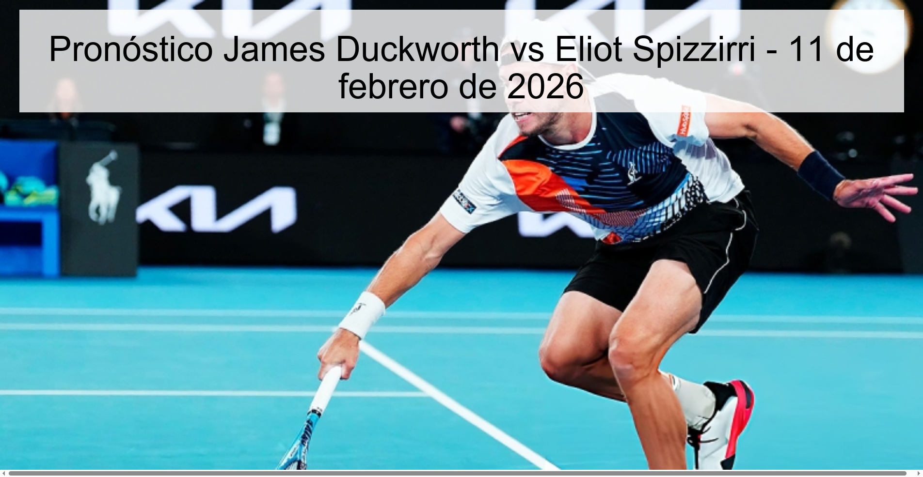Pronóstico James Duckworth vs Eliot Spizzirri - 11 de febrero de 2026