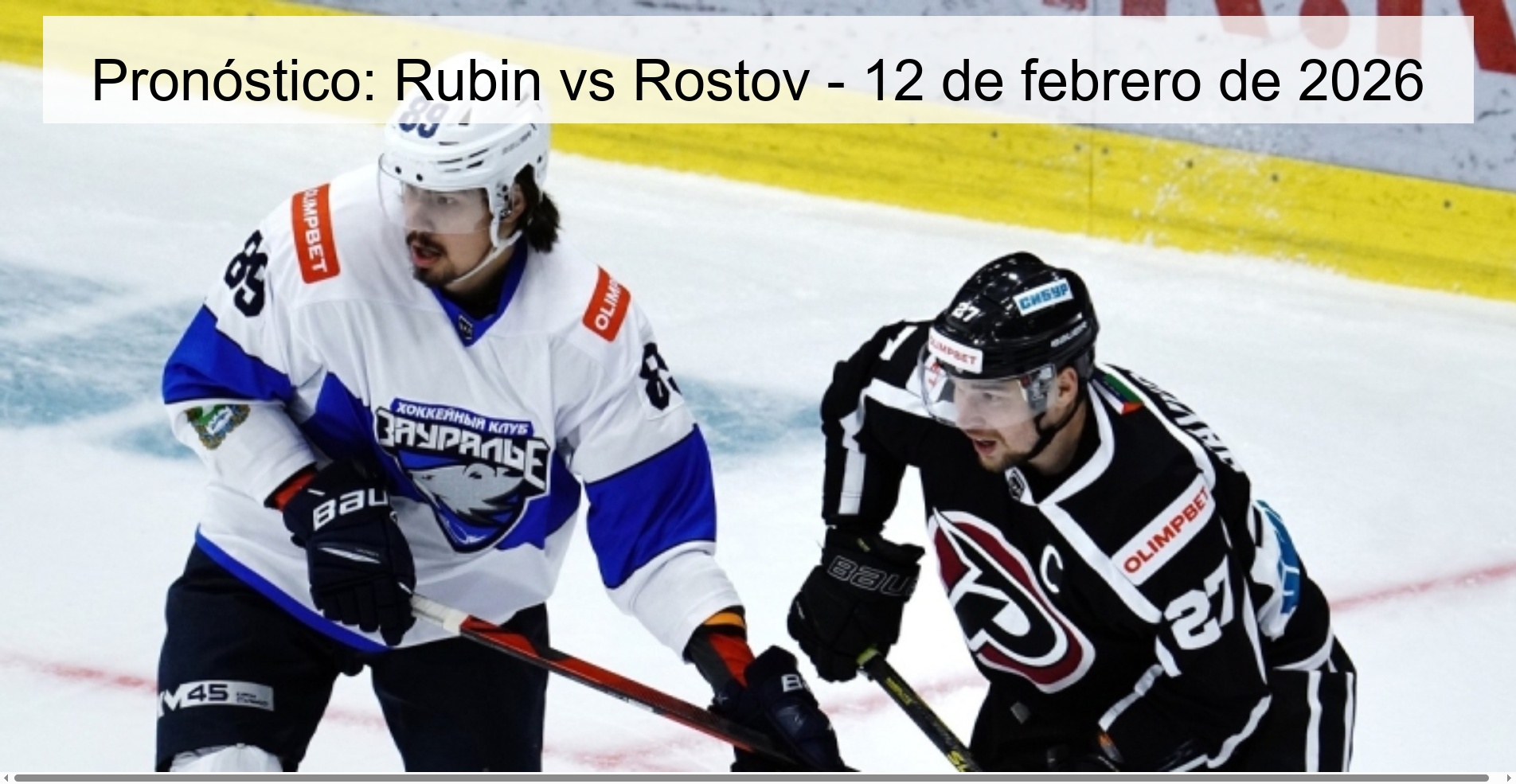 Pronóstico: Rubin vs Rostov - 12 de febrero de 2026