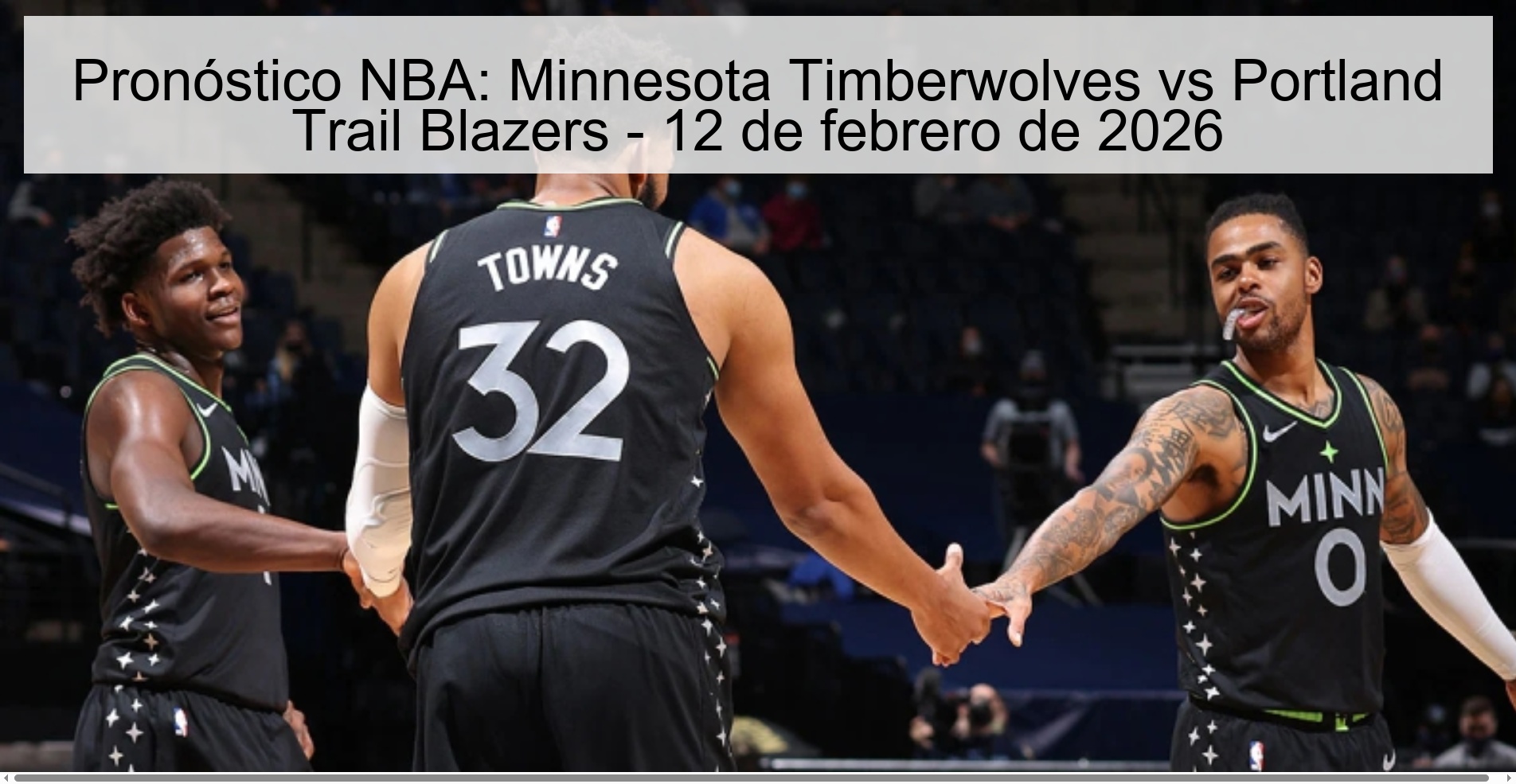 Pronóstico NBA: Minnesota Timberwolves vs Portland Trail Blazers - 12 de febrero de 2026