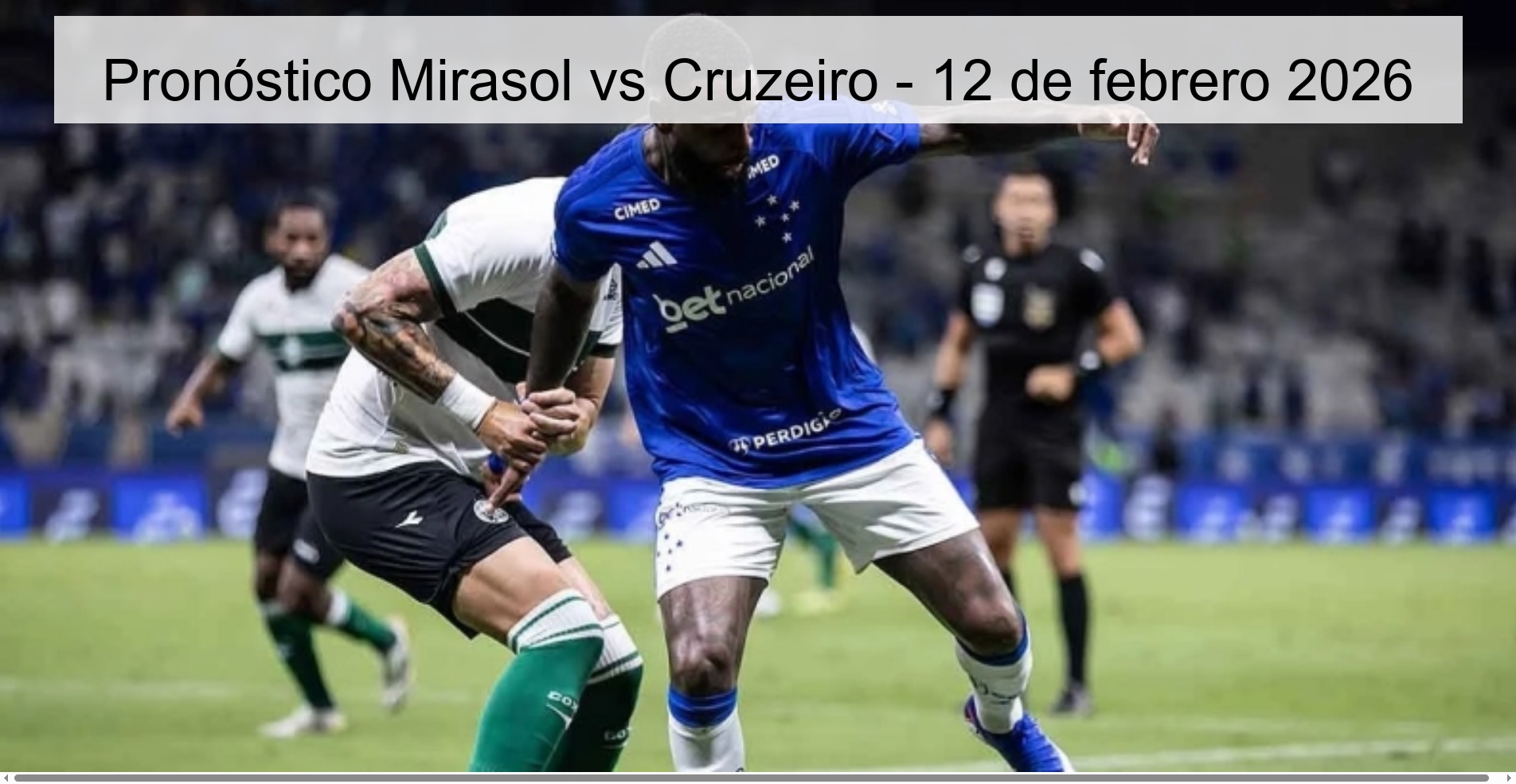 Mirasol vs Cruzeiro Prediction - February 12, 2026