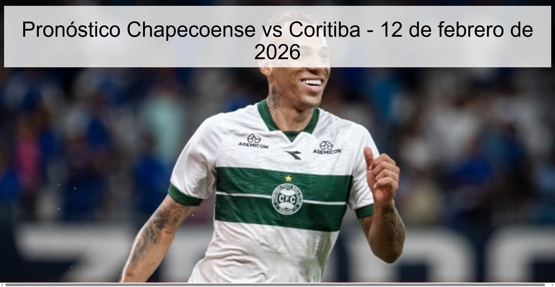 Pronóstico Chapecoense vs Coritiba - 12 de febrero de 2026