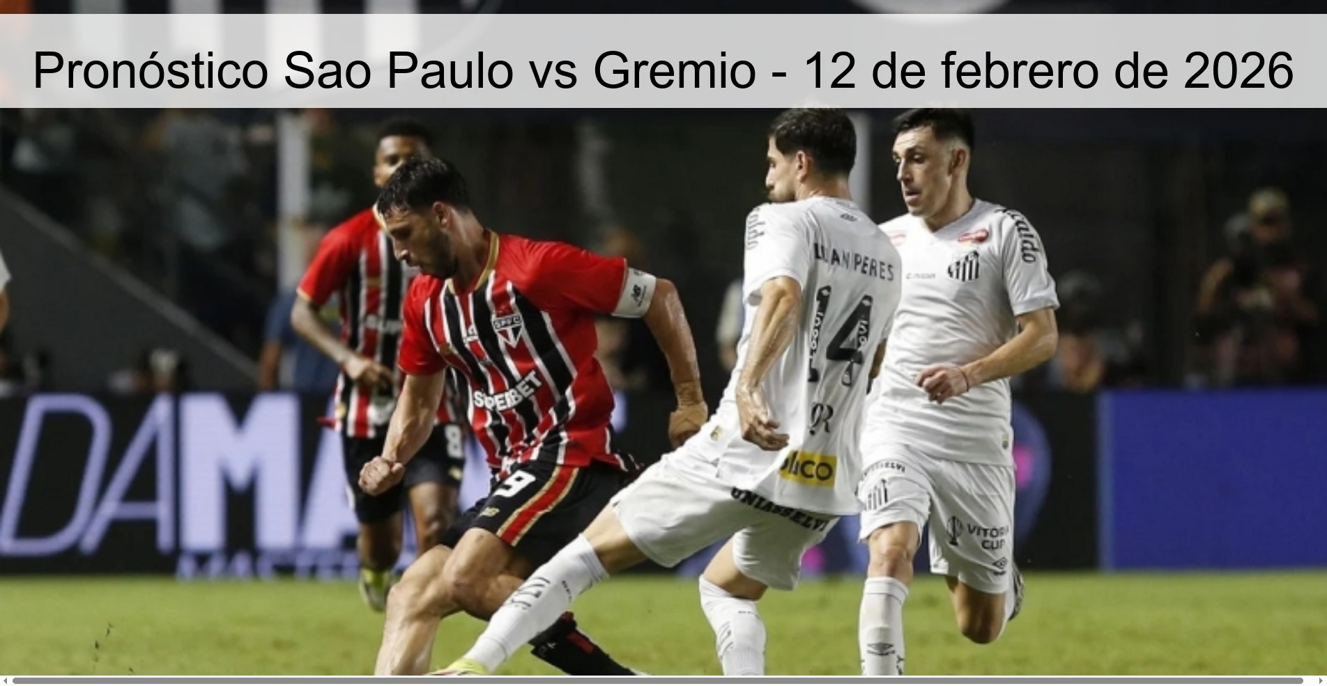 Pronóstico Sao Paulo vs Gremio - 12 de febrero de 2026