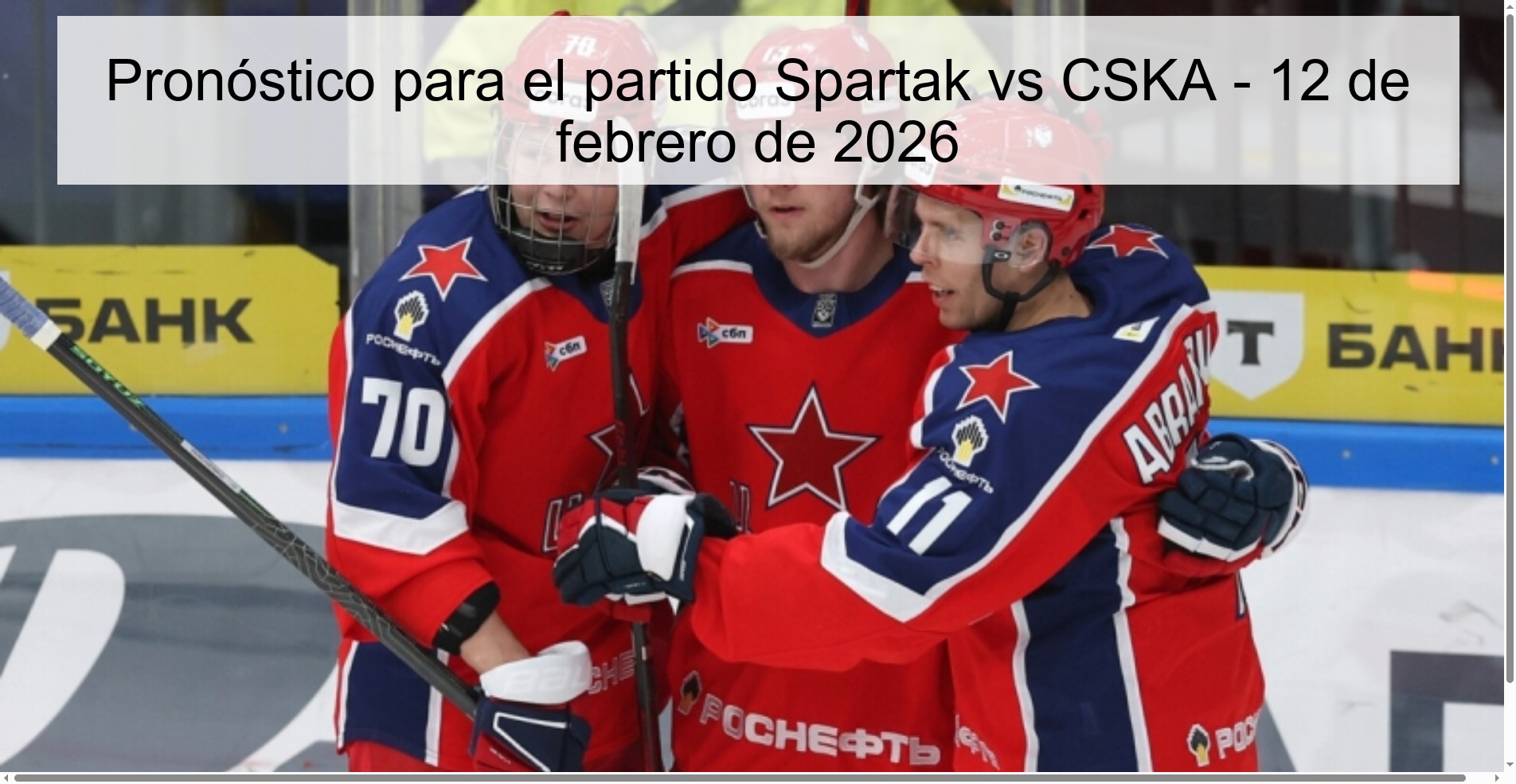Pronóstico para el partido Spartak vs CSKA - 12 de febrero de 2026