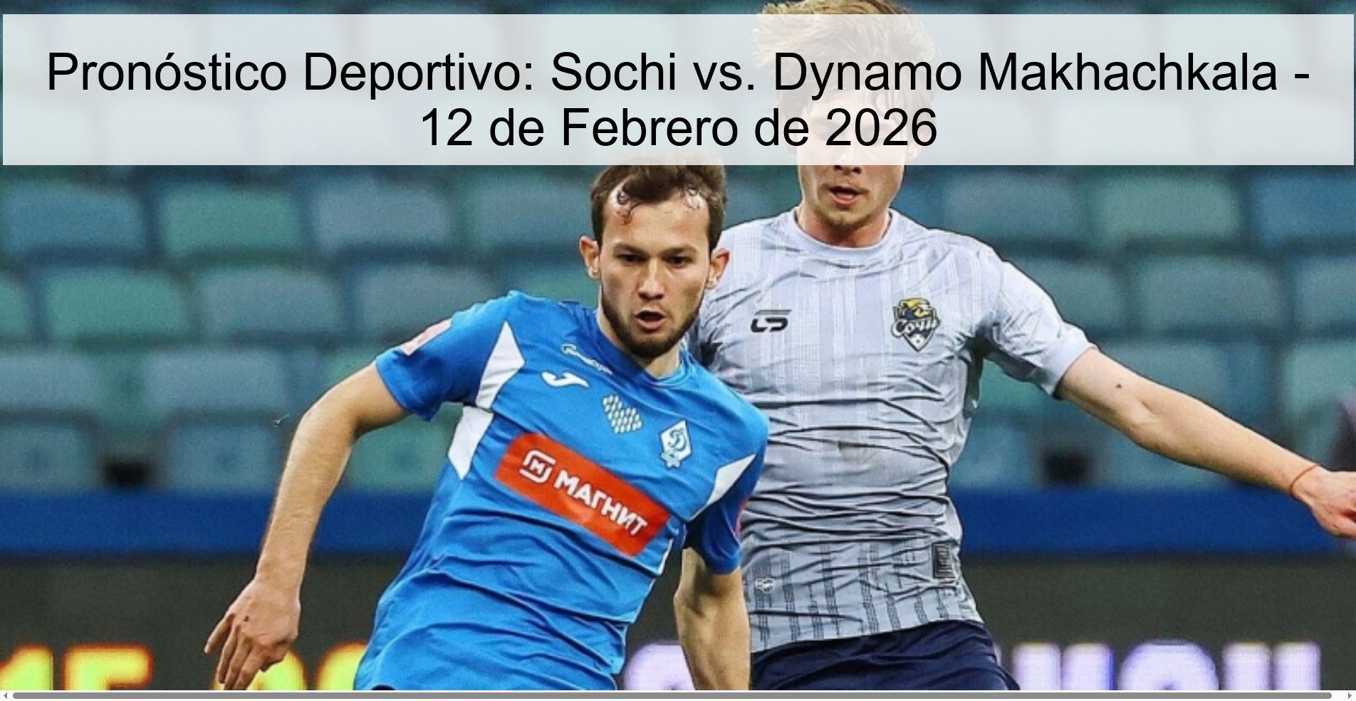 Sports Prediction: Sochi vs. Dynamo Makhachkala - February 12, 2026