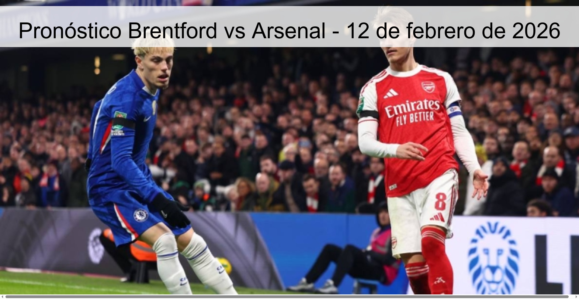 Pronóstico Brentford vs Arsenal - 12 de febrero de 2026