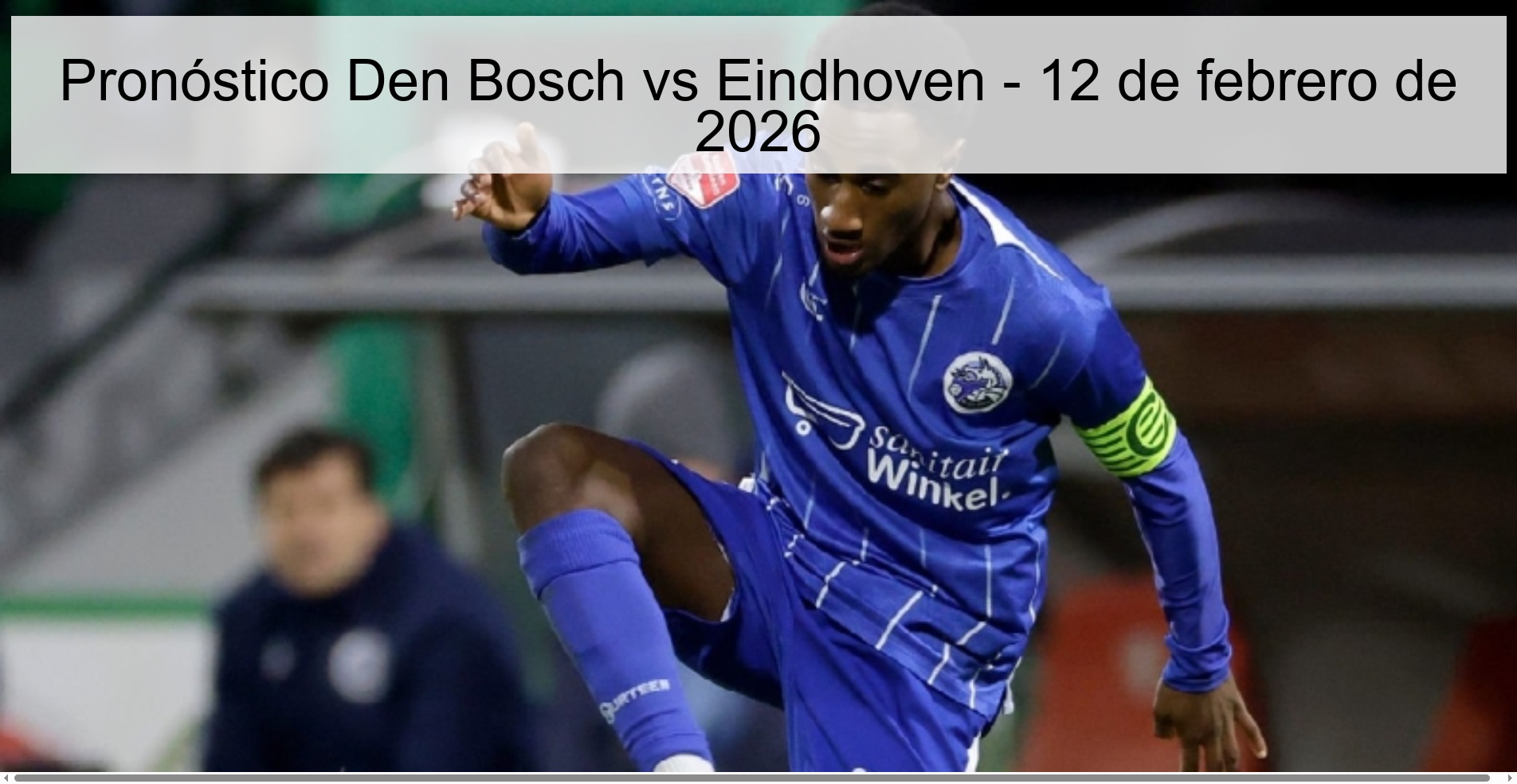 Den Bosch vs Eindhoven Prediction – February 12, 2026
