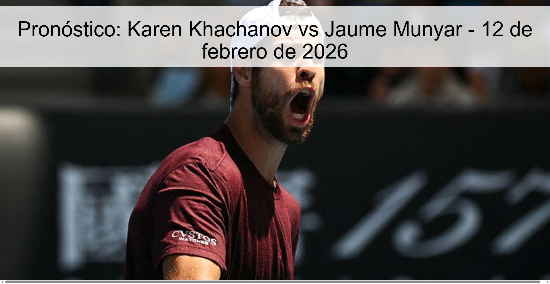 Pronóstico: Karen Khachanov vs Jaume Munyar - 12 de febrero de 2026